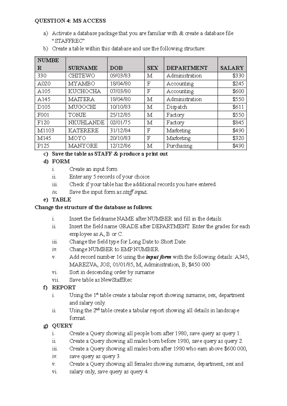 MS ACCESS Database Creation and Management - Question 4 - Studocu