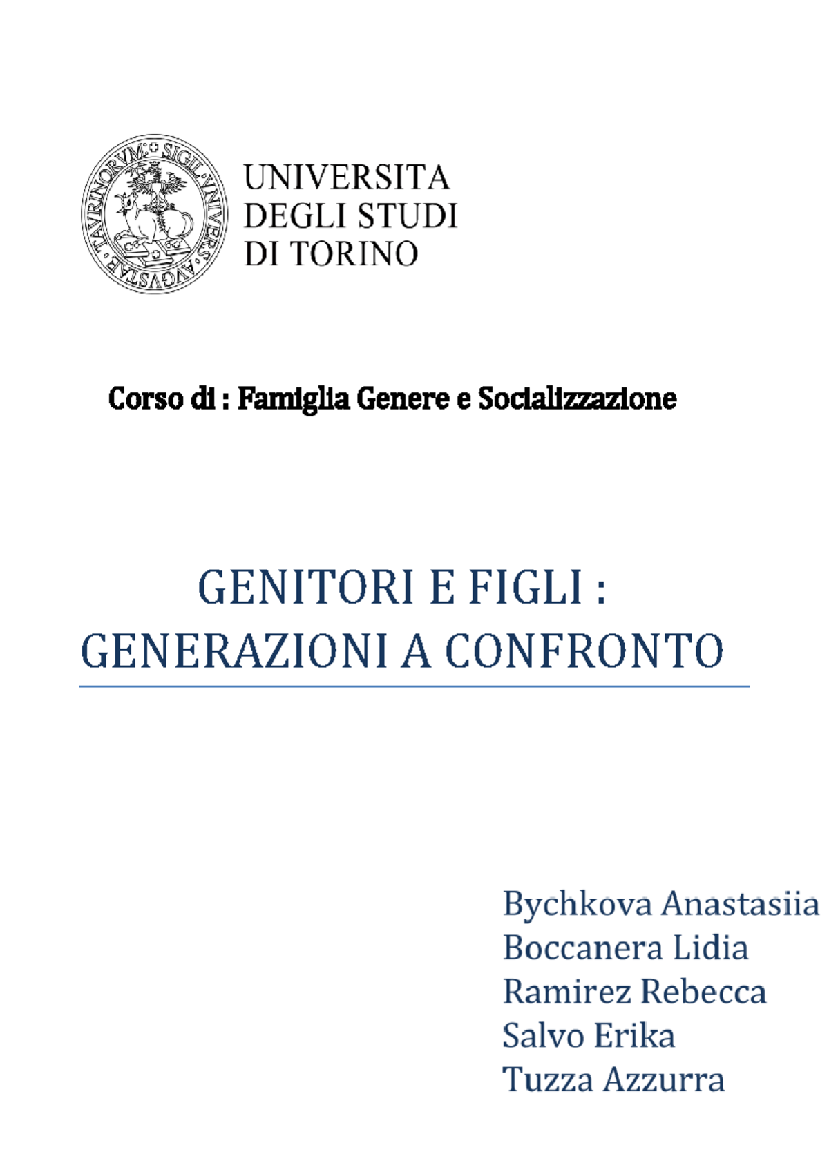 Genitori e figli generazioni a confronto - Corso di : Famiglia Genere e ...