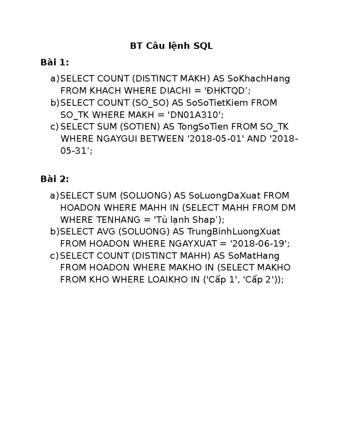 BT Câu lệnh SQL - BT Câu lệnh SQL Bài 1: a) SELECT COUNT (DISTINCT MAKH ...