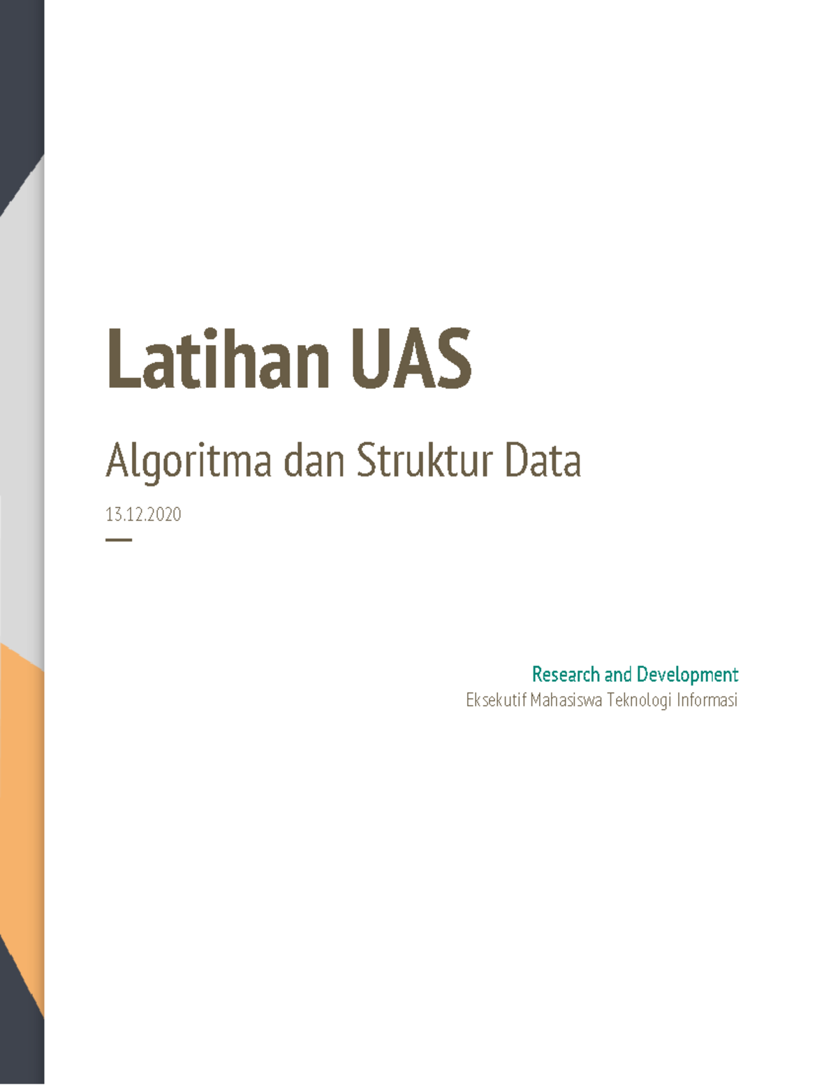 Latihan UAS Algoritma dan Struktur Data 2020 - Kunci Jawaban - Studocu