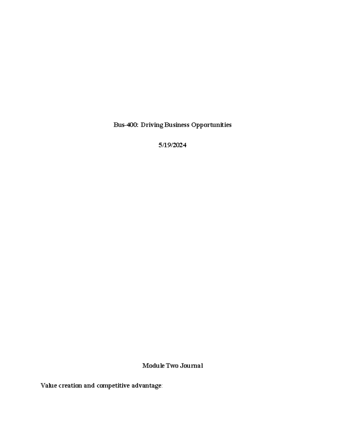 BUS 400 Module Two Journal: Value Creation & Competitive Advantage ...