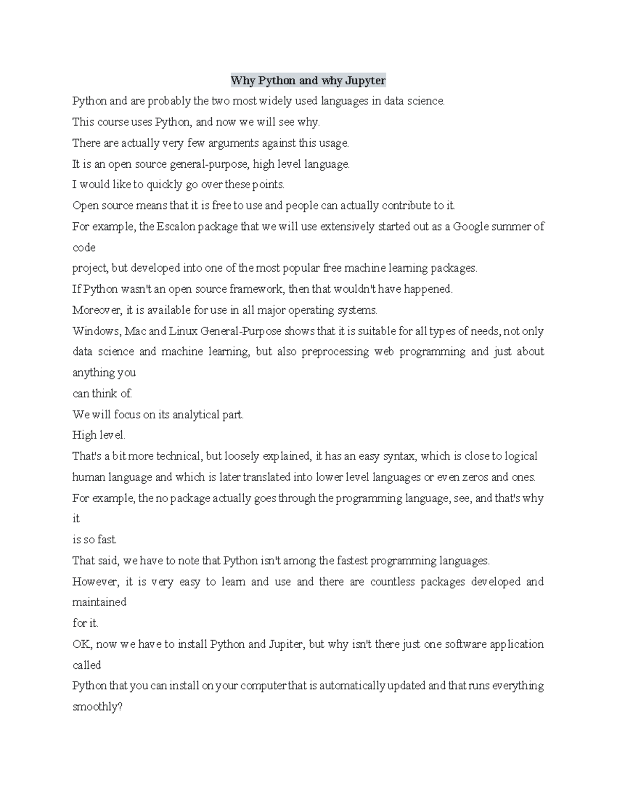 Why Python and why jupyter - Why Python and why Jupyter Python and are ...