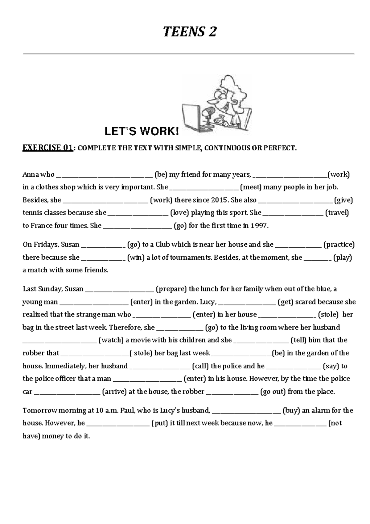 Teens 2 - Exercise 01: Complete the Text with Correct Verb Forms - Studocu