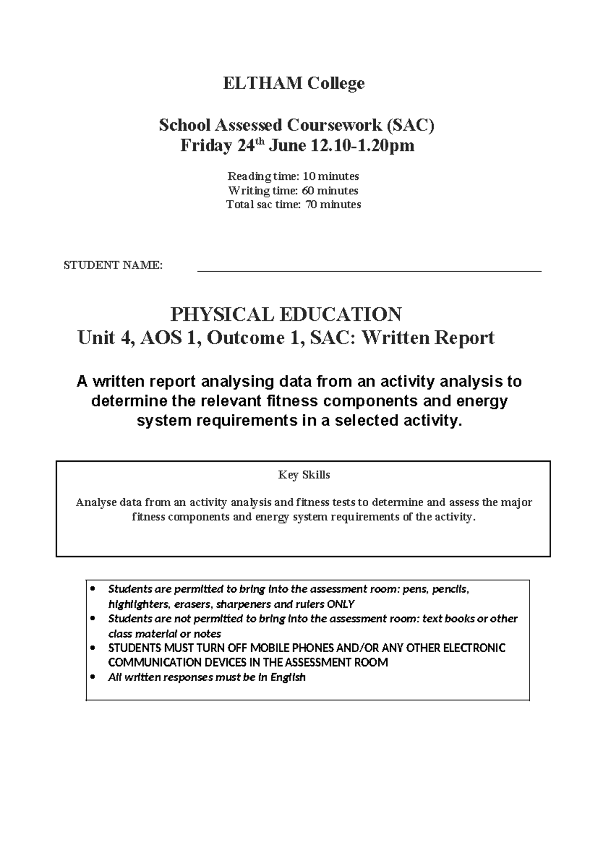 ELTHAM College Unit 4 PE Outcome 1 SAC: Activity Analysis Report - Studocu