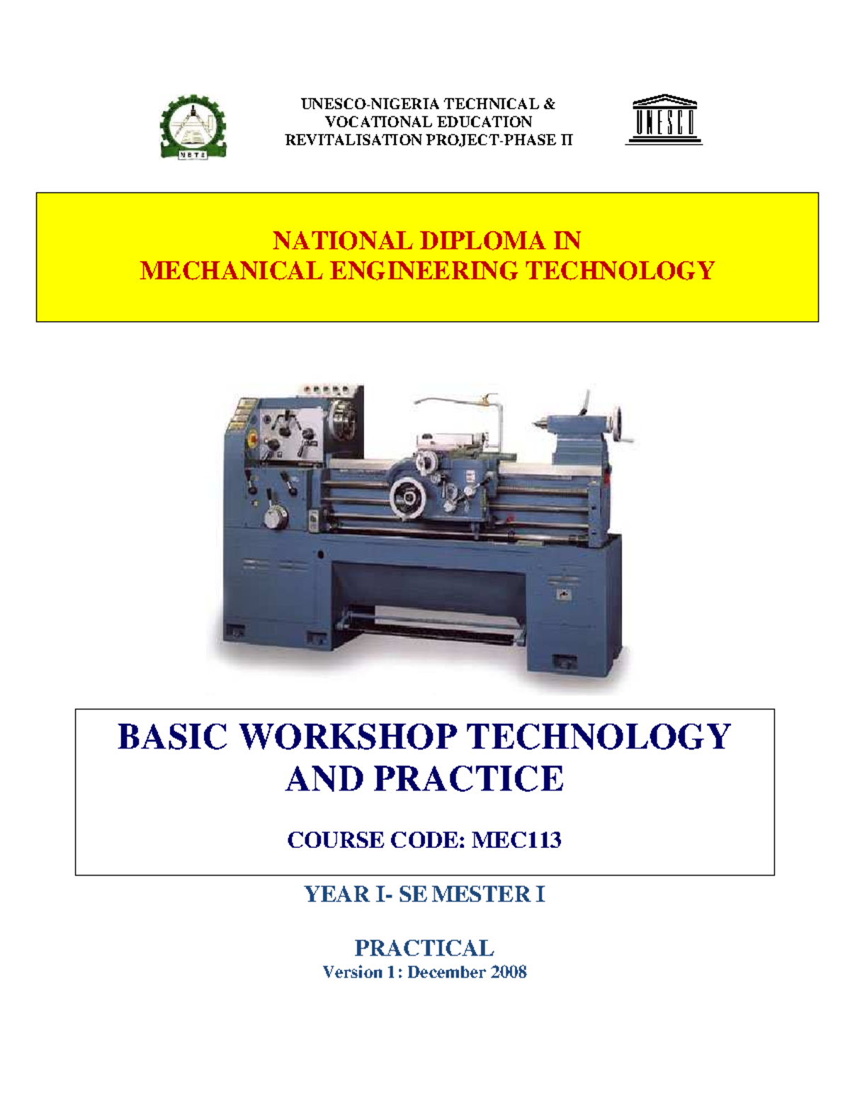 MEC 113 Basic Workshop Technology 1: Practical Guide & Safety Protocols ...