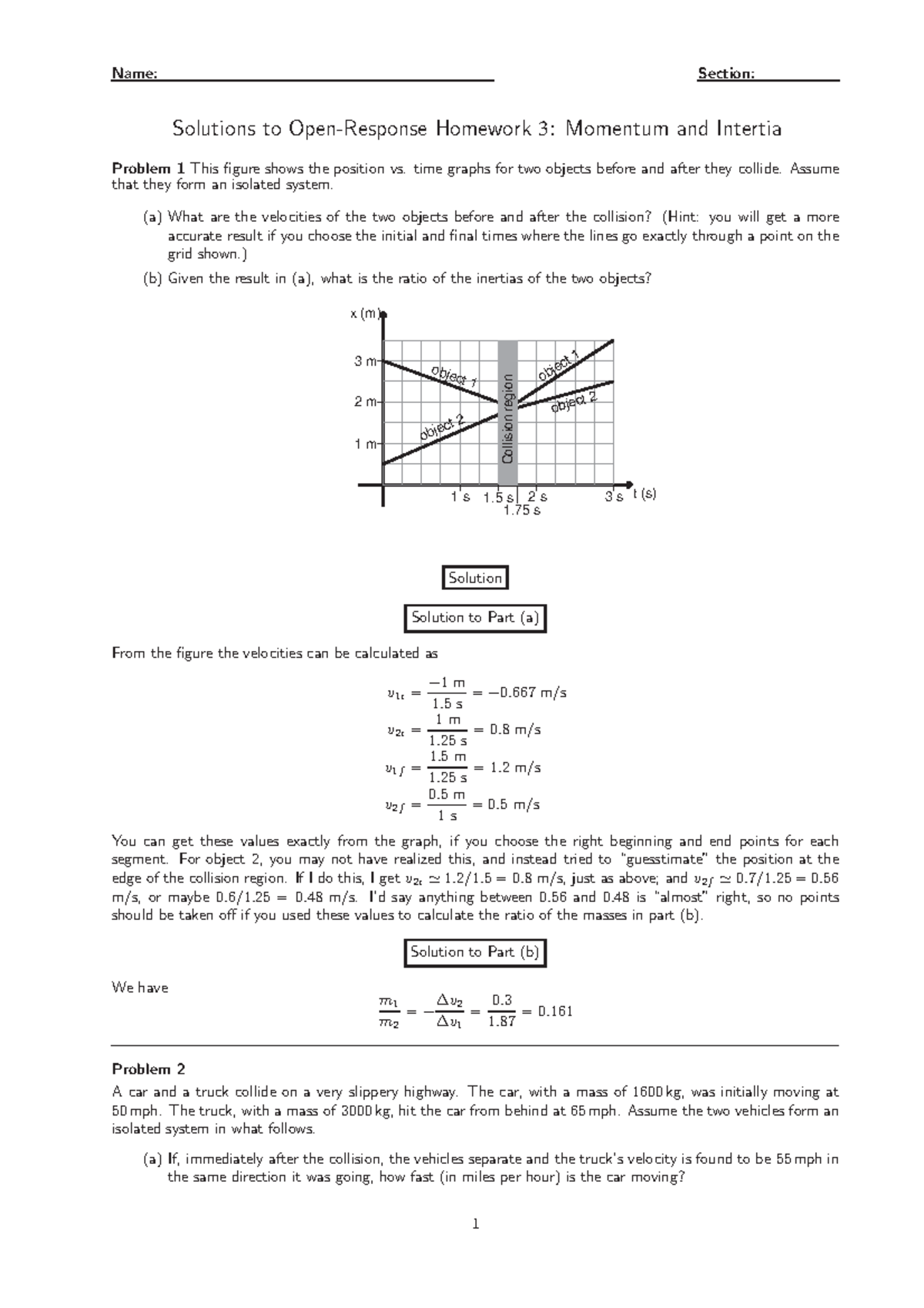 Momentum and Inertia Solutions for Open-Response Homework 3 - Studocu