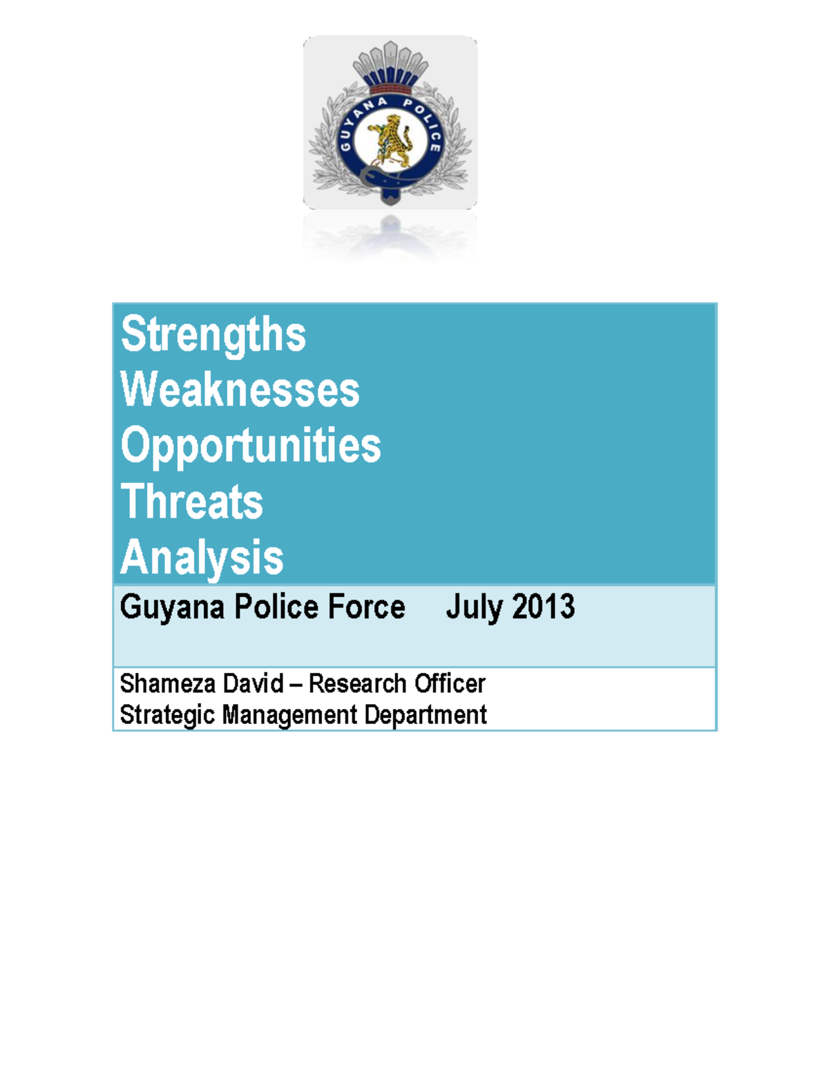 SWOT Analysis of the Guyana Police Force: A Strategic Overview - Studocu