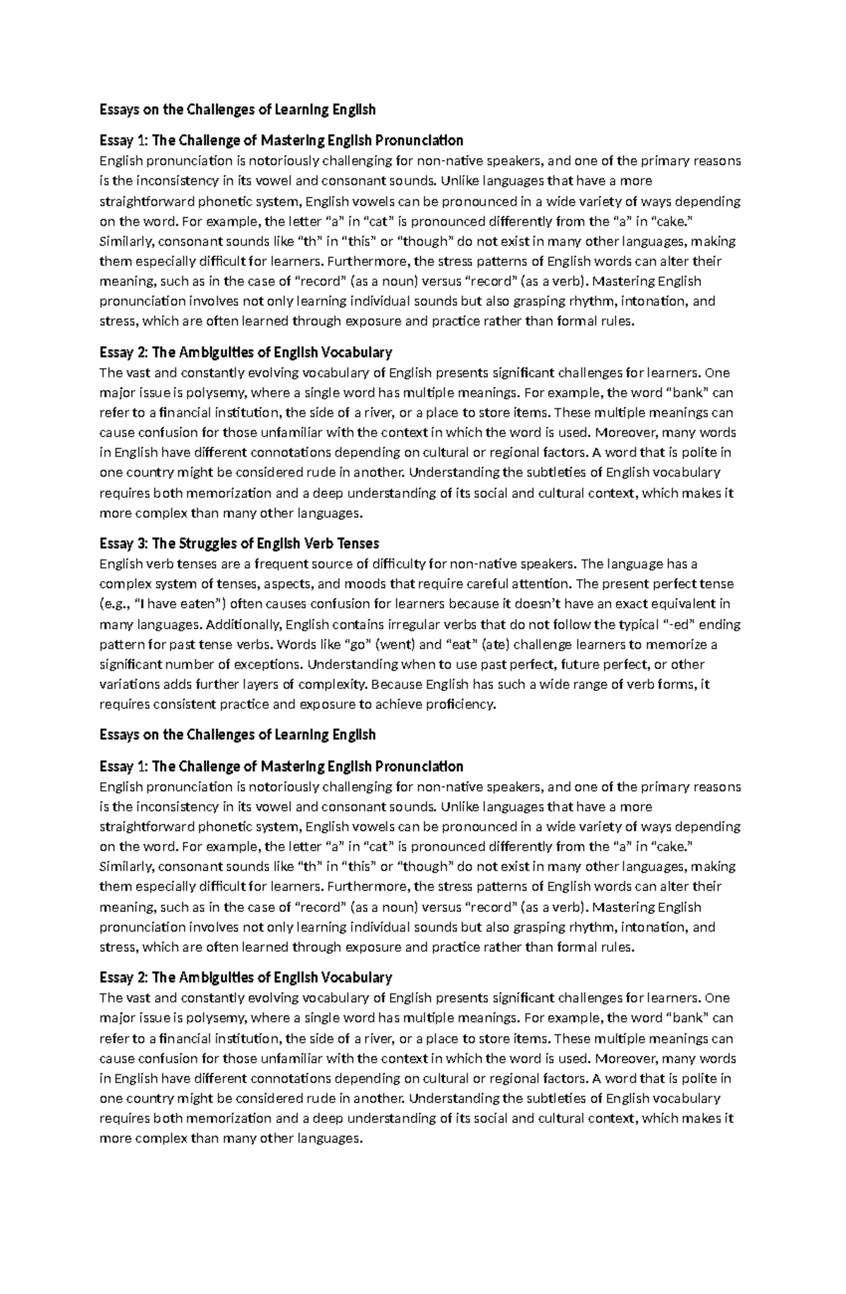 Essays on the Challenges of Learning English - Unlike languages that ...