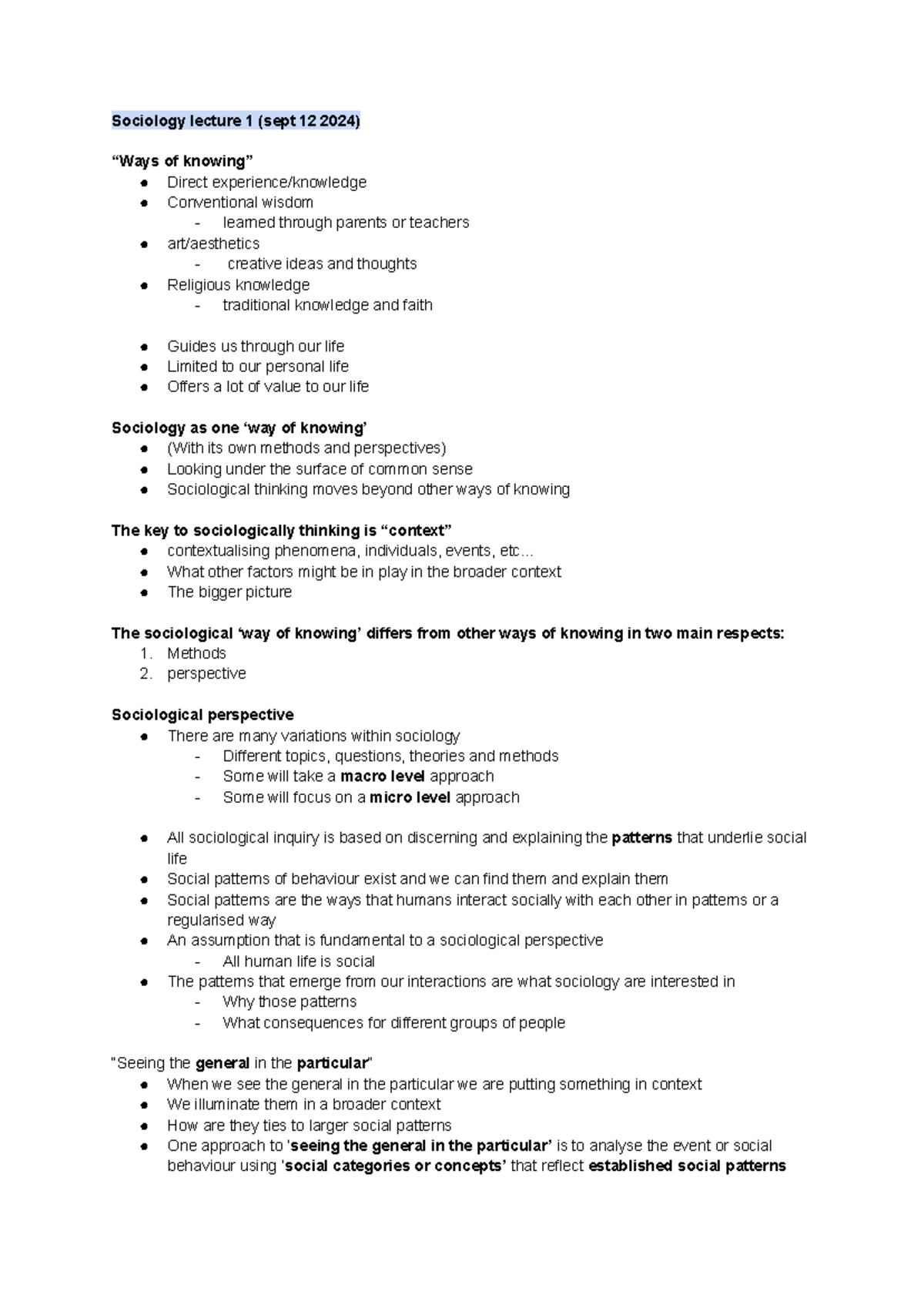 Soci Notes - lectures 1-5 - Sociology lecture 1 (sept 12 2024) “Ways of ...
