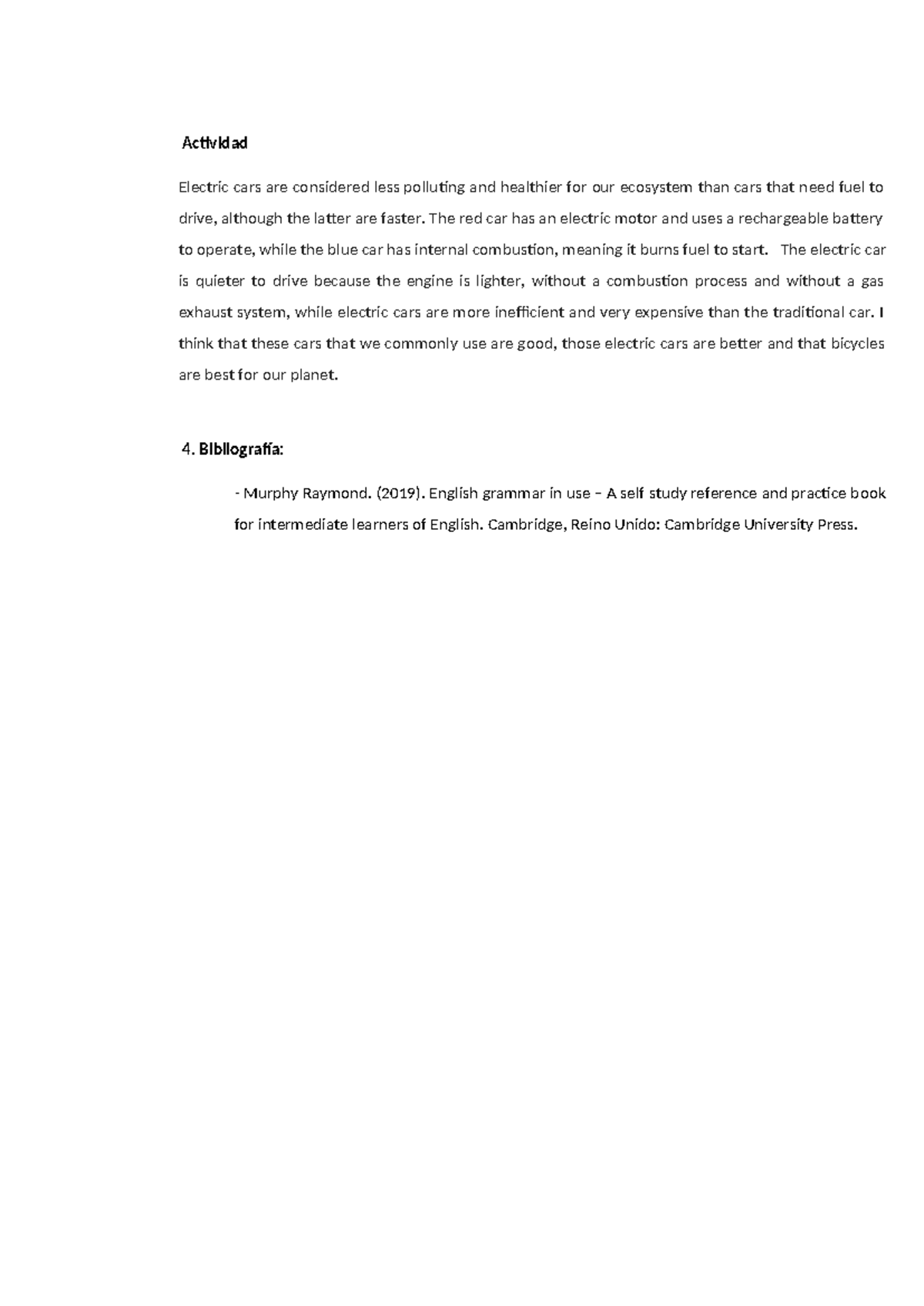 Actividad 2 - Ingles Basico - Actividad Electric cars are considered ...