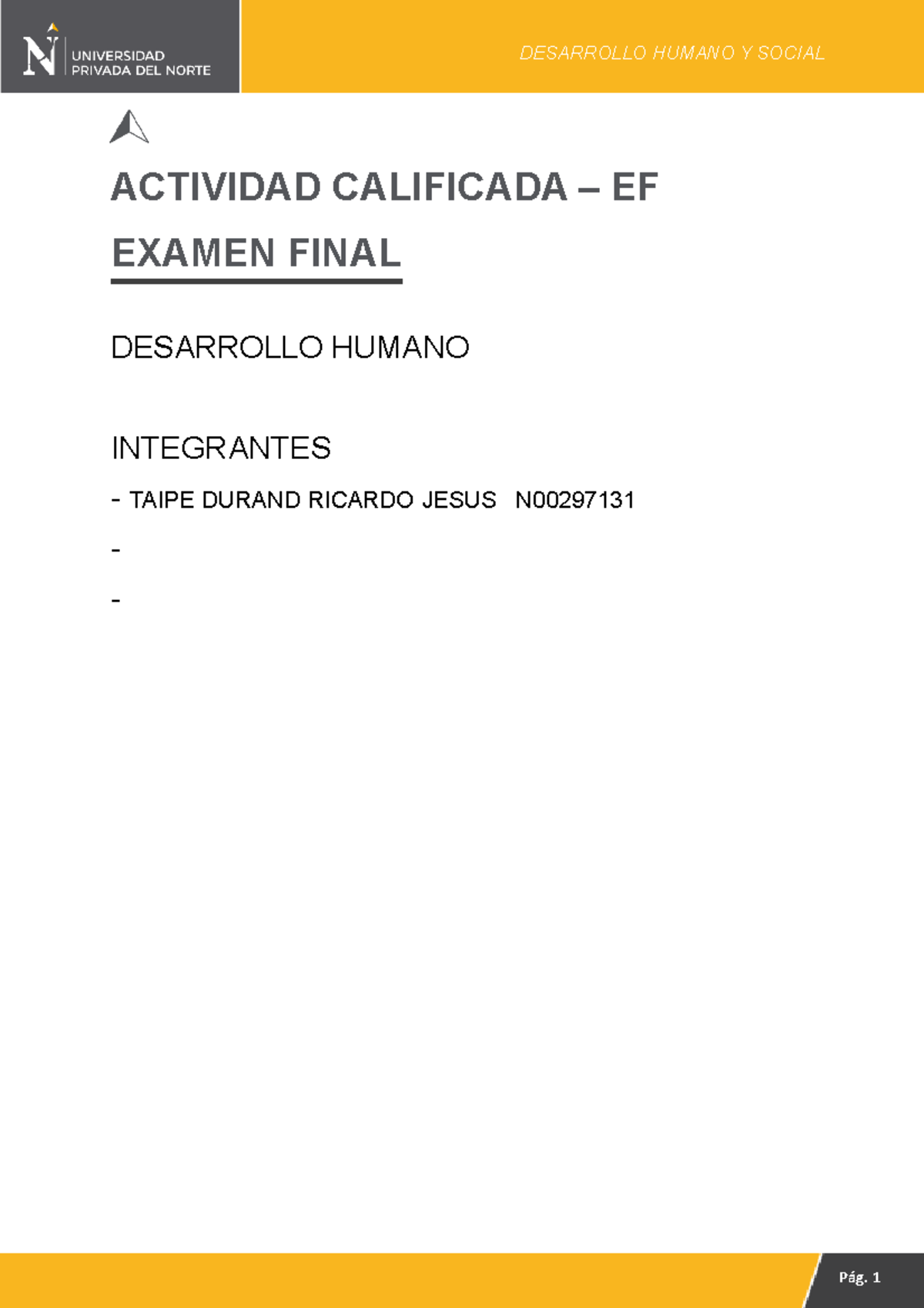 Examen Final Desarrollo Humano - Desarrollo Humano y Social - ACTIVIDAD ...