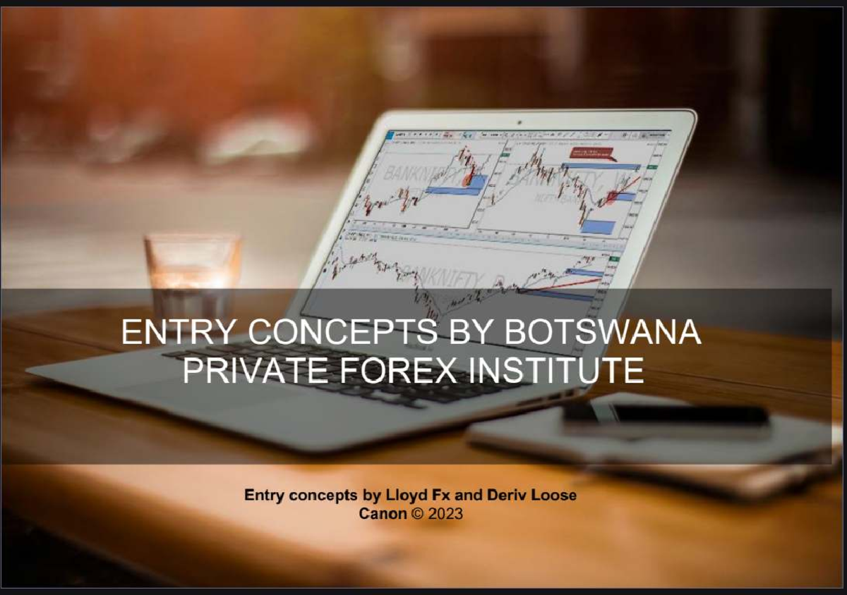 Entry Concepts for Forex Trading: A Guide from Botswana Private Forex ...