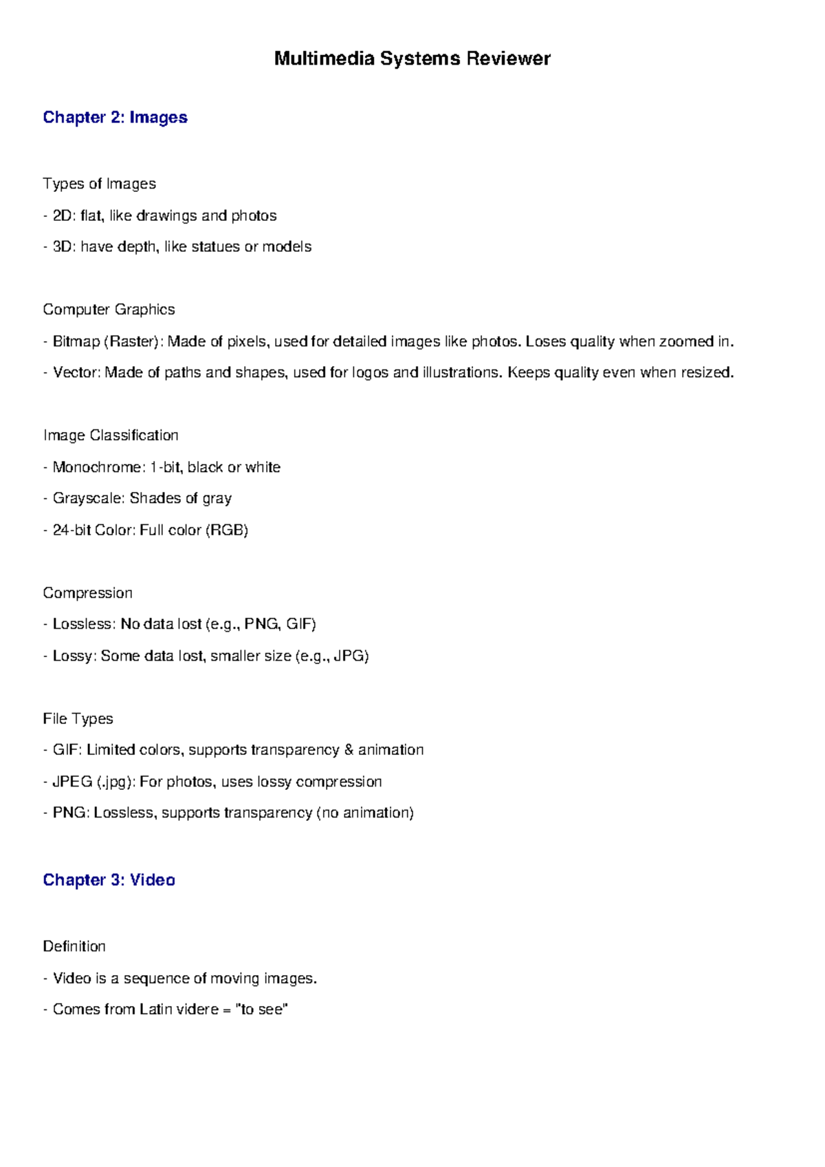 Multimedia Systems Reviewer: Chapter 2-4 Overview of Images, Video, and ...