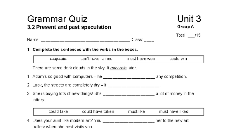 Focus 3 2E Grammar Quiz: Unit 3 Speculation Group A - Studocu