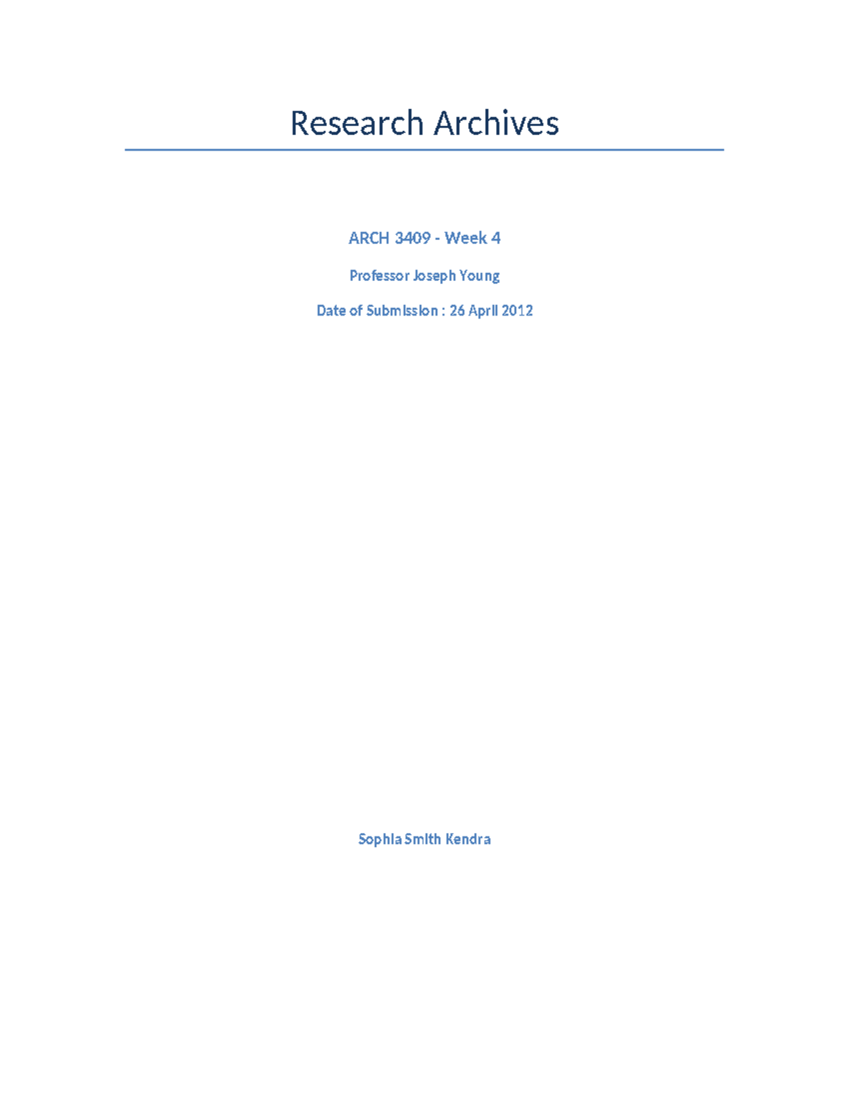 ARCH-3409 - Research Archives Summary and Analysis Notes - Studocu