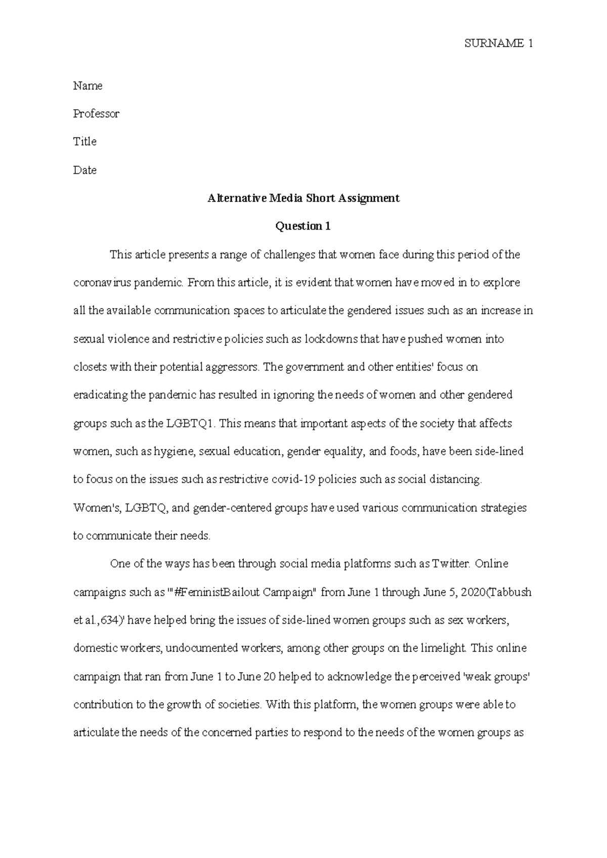 Alternative media short assignment - Name Professor Title Date ...
