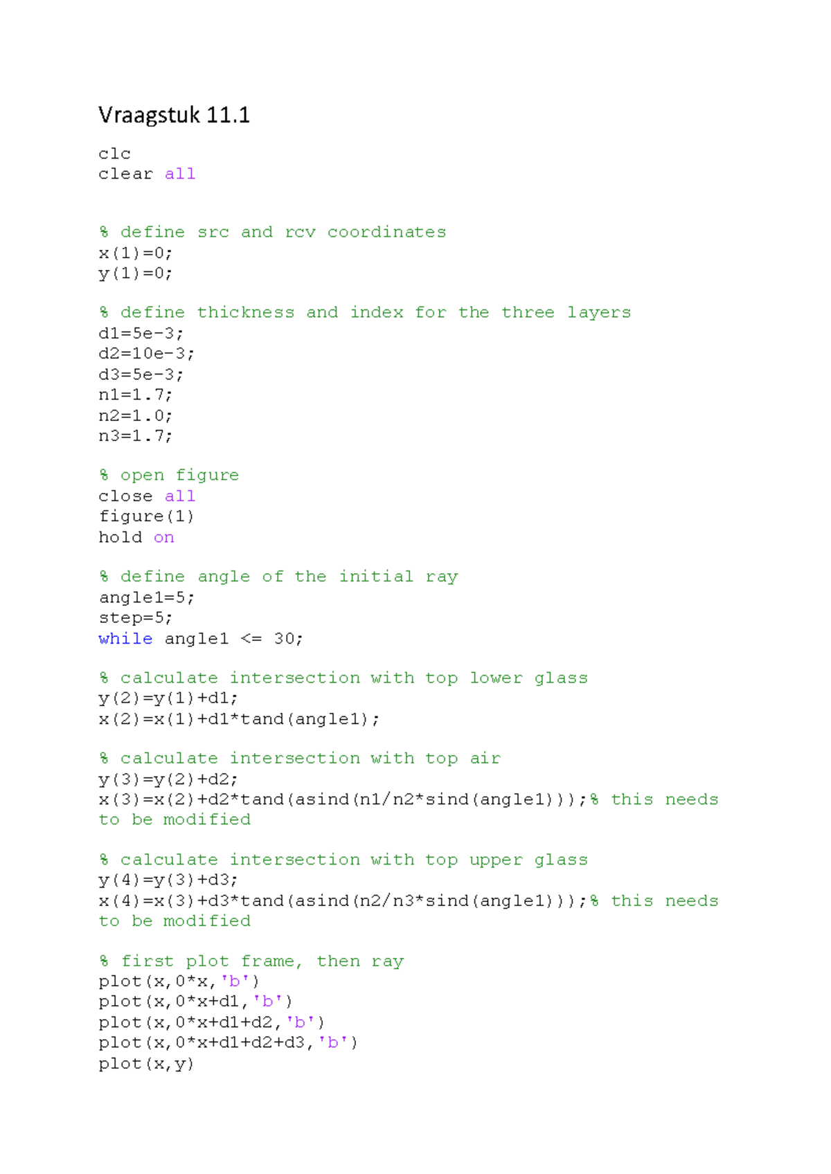 Opdracht 11 - Warning: TT: undefined function: 32 Vraagstuk 11. clc ...