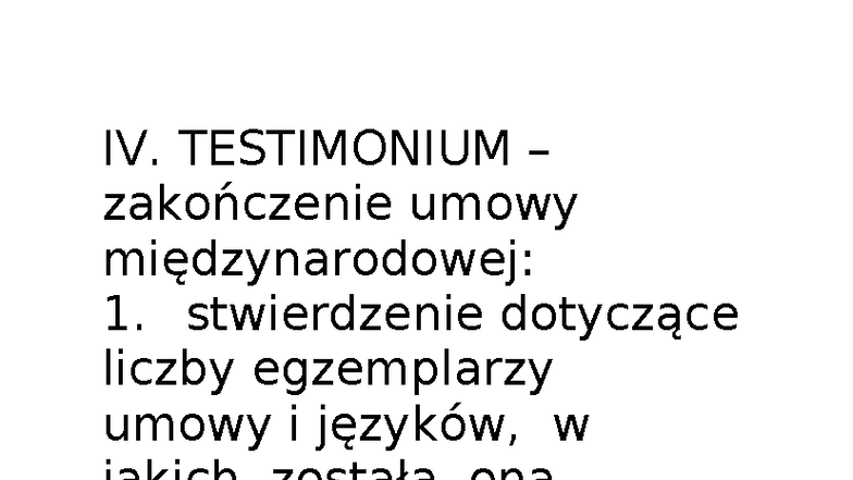 IV. TESTIMONIUM: Budowa i etapy umowy międzynarodowej - Studocu