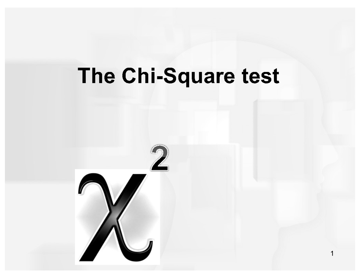 Chi Square Notes - The Chi-Square test 1 + ####### DATA QUALIT ATIVE ...