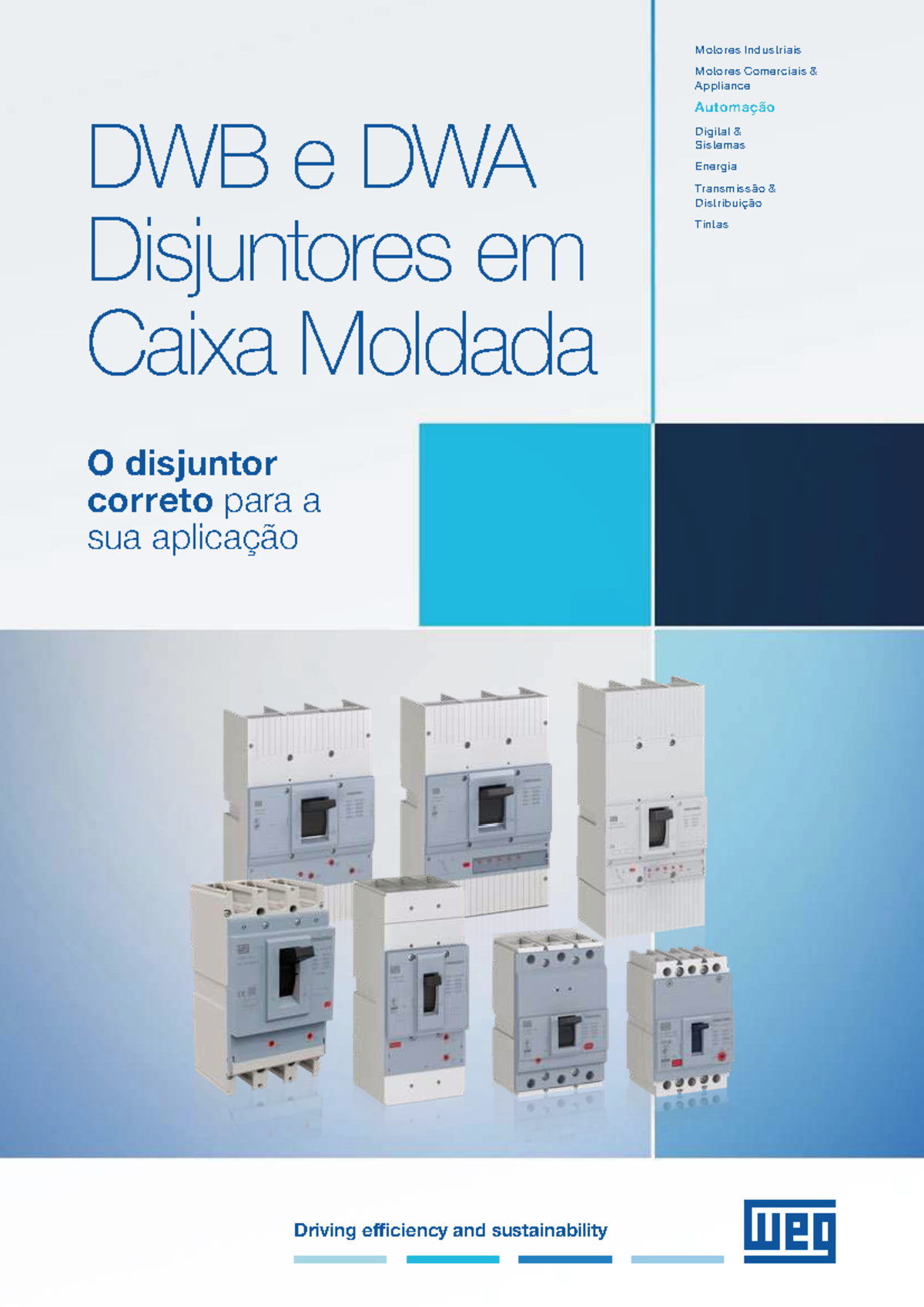 Catálogo de Disjuntores em Caixa Moldada DWB e DWA - WEG 50009825 - Studocu
