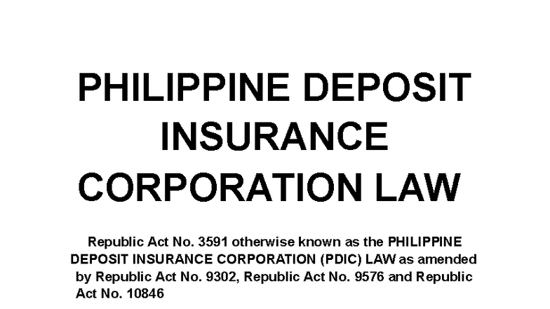 PDIC Law Overview and Key Terms - RA 3591, RA 9302, RA 9576, RA 10846 ...