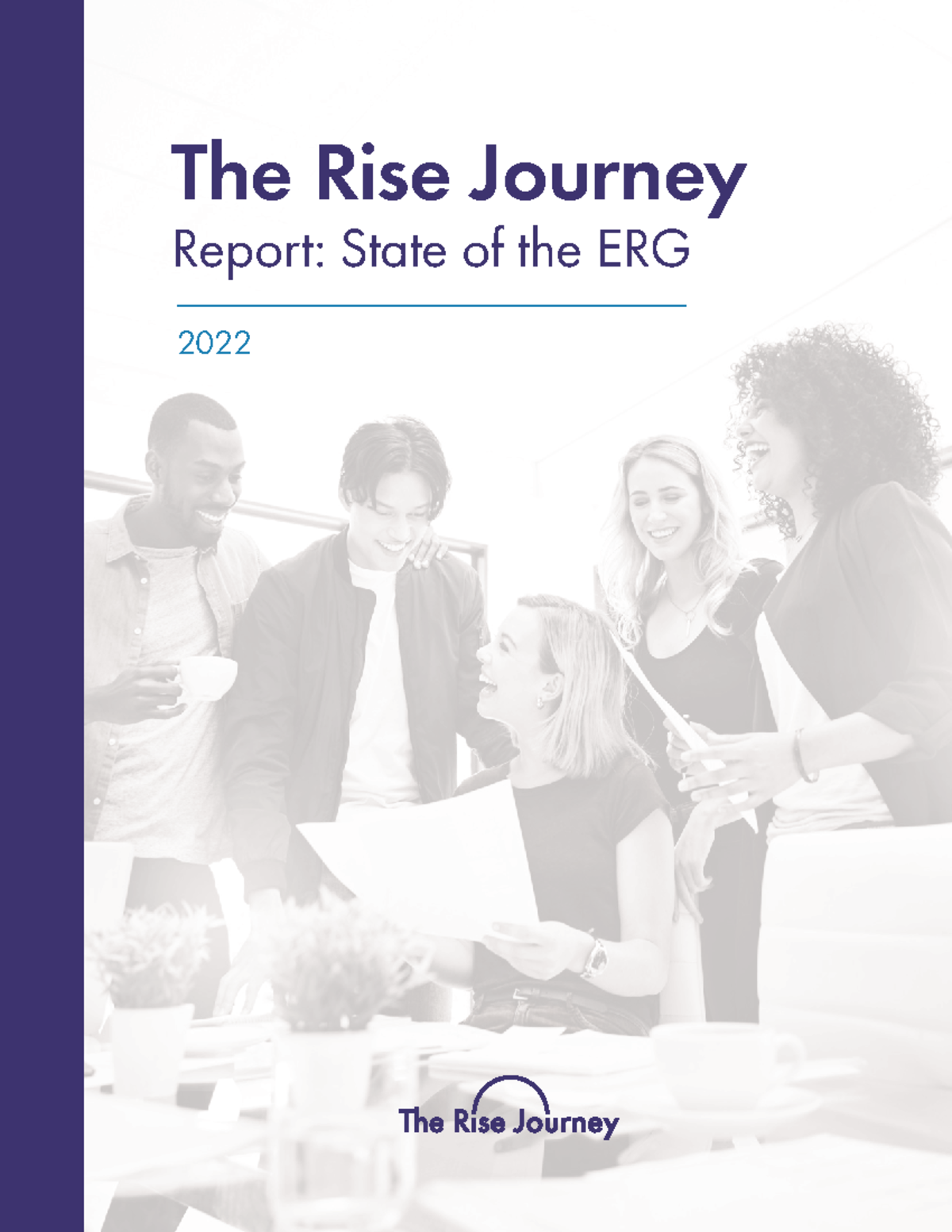 The Rise Journey ERG Report 2022 - Report: State of the ERG The Rise ...