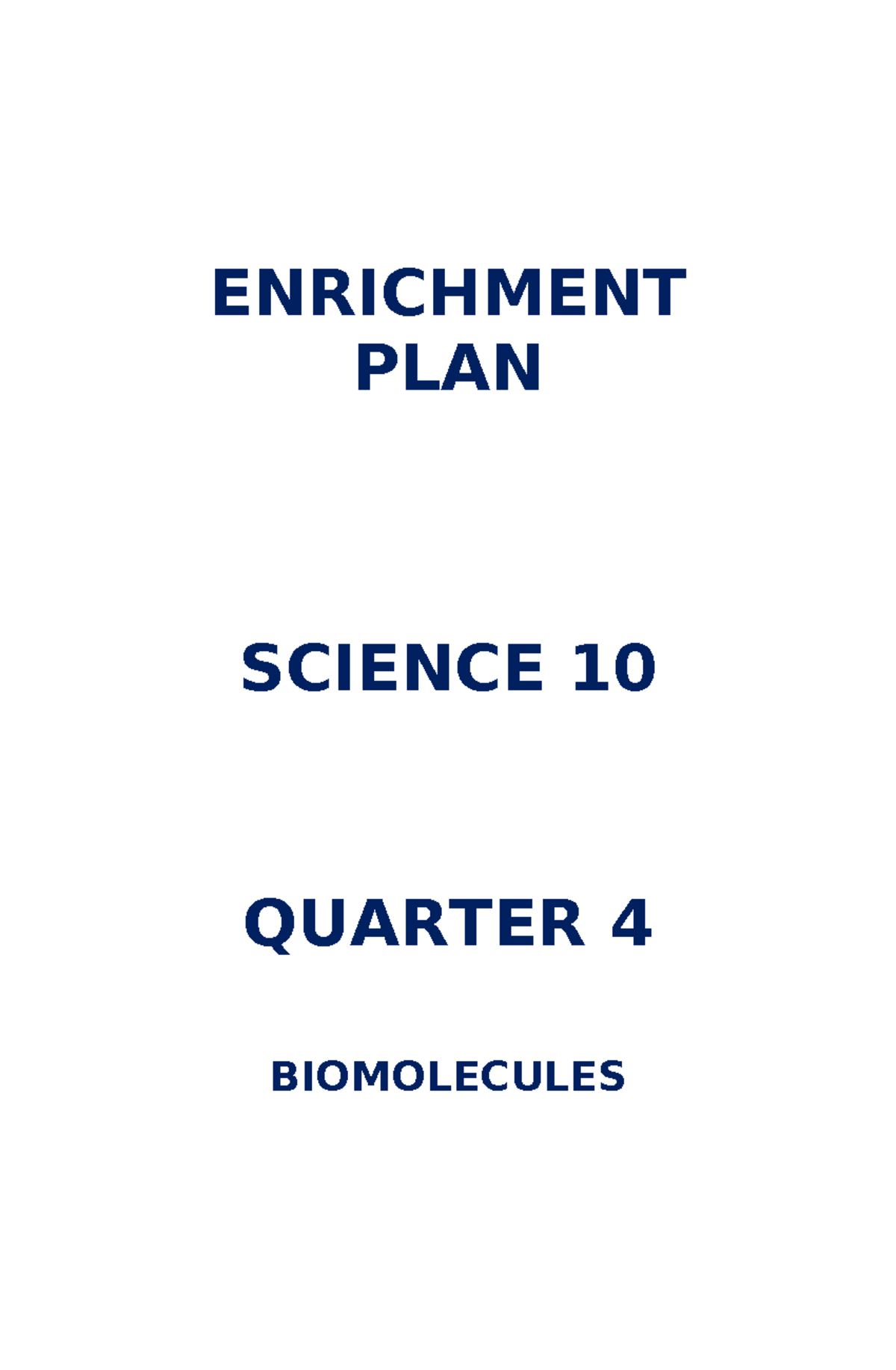Q4 Science 10 Enrichment Plan: Understanding Biomolecules - Studocu
