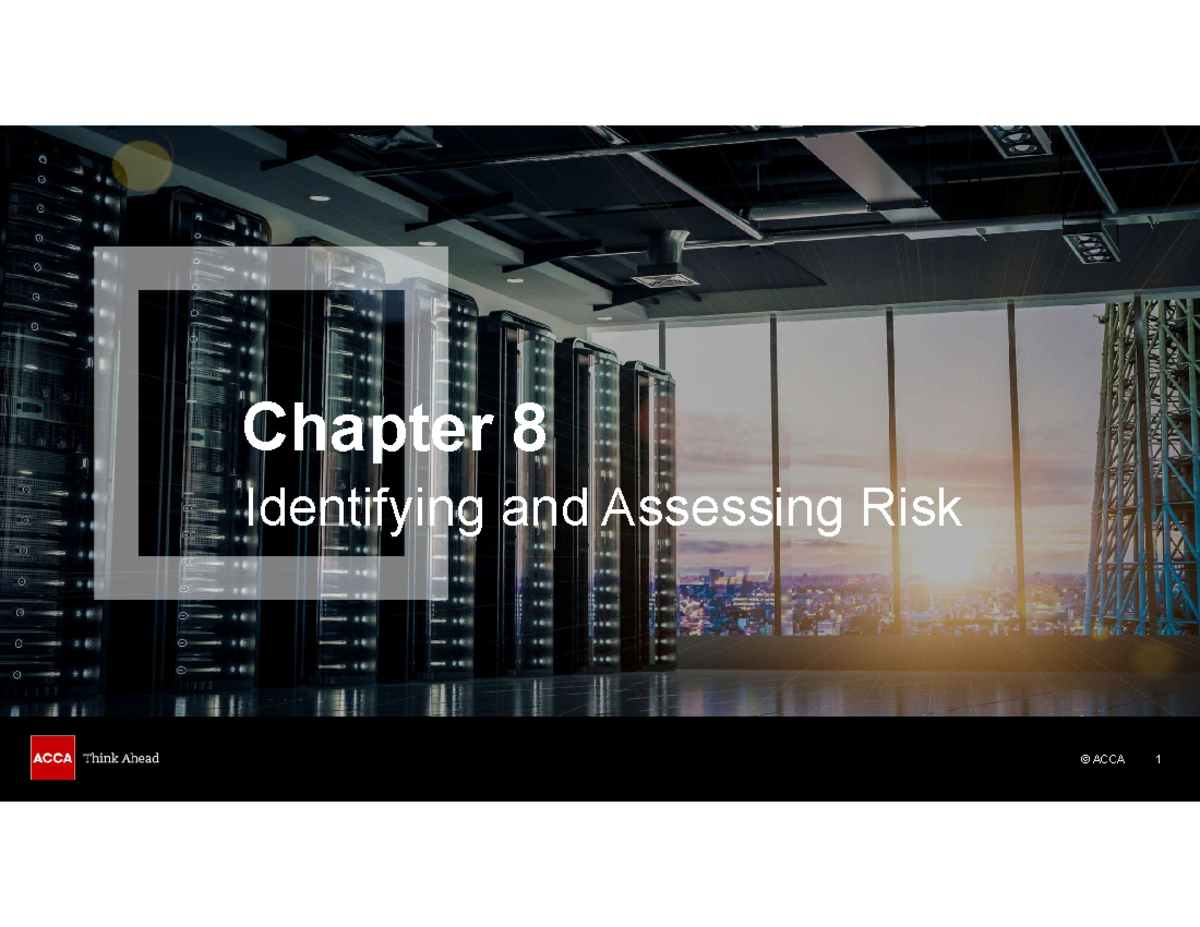 Chapter 8: Identifying & Assessing Risk - ACCA 1 Insights & Procedures ...
