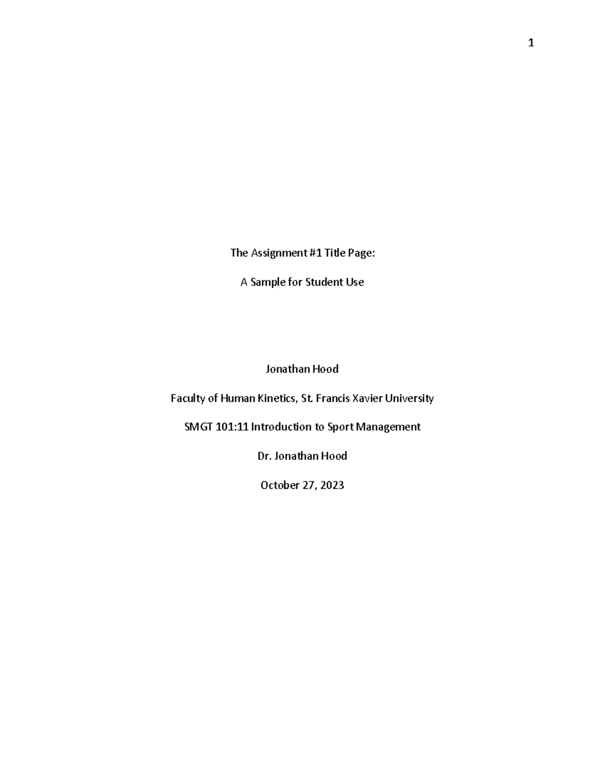 Assignment #1 Sample - The Assignment #1 Title Page: A Sample for ...