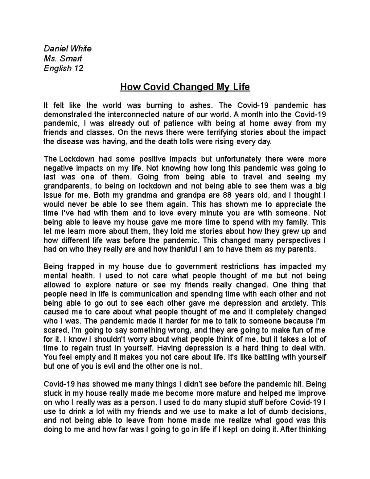 How covid changed my life - Daniel White Ms. Smart English 12 How Covid ...