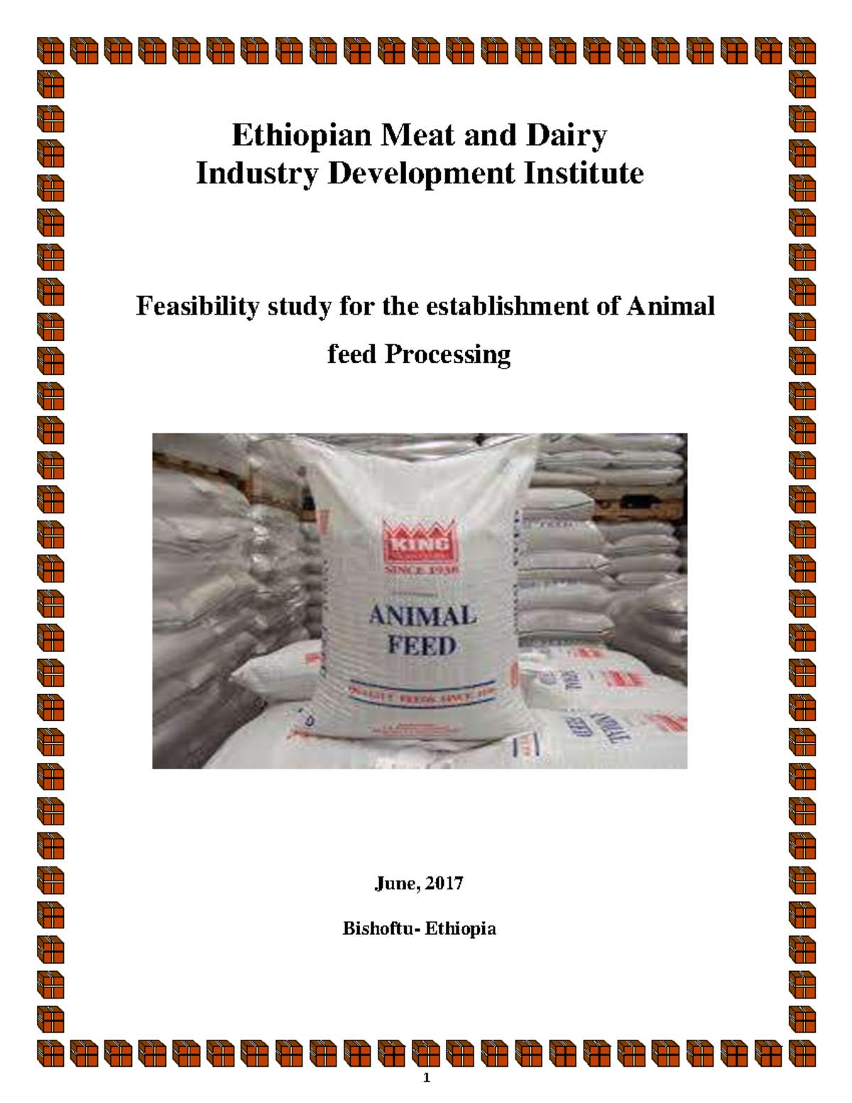 Feasibility Study for Animal Feed Processing: Ethiopian Meat & Dairy ...