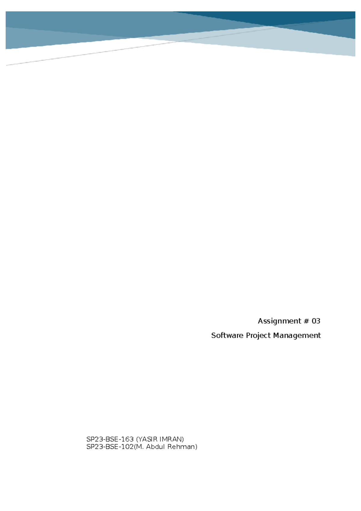 SP23-BSE-163 Software Project Management Assignment 03 - Studocu