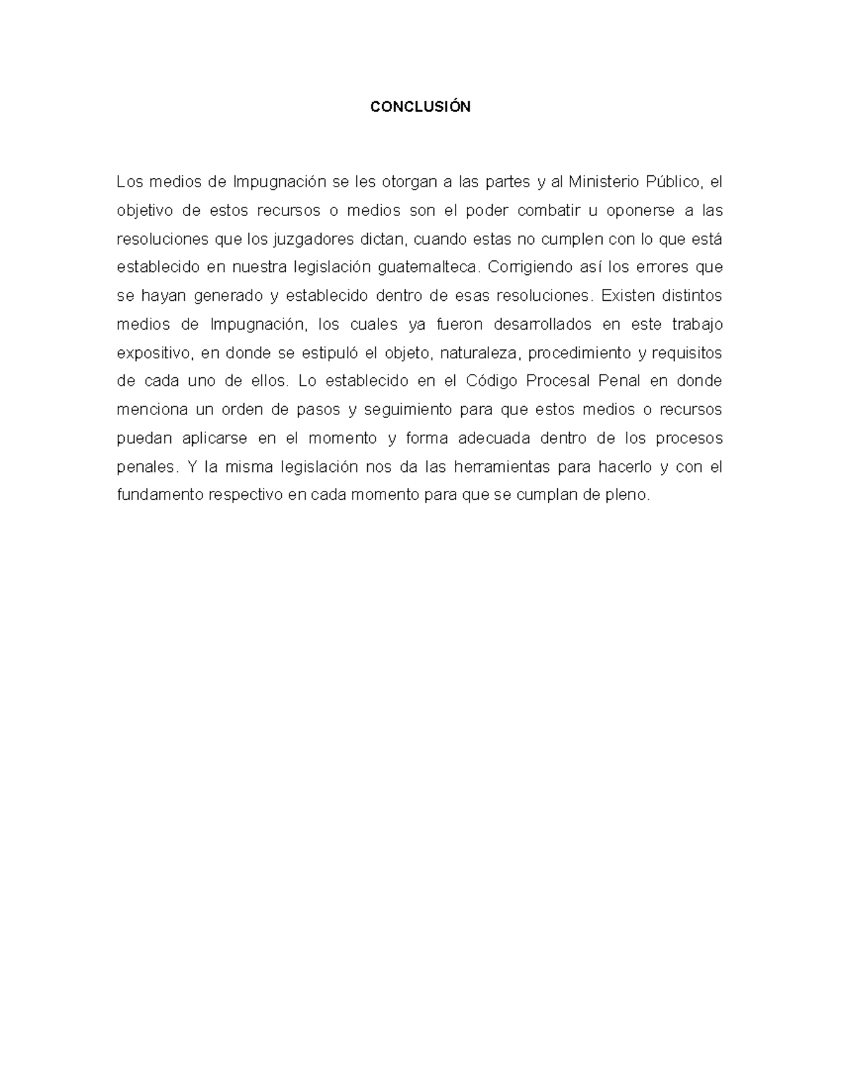 Conclusión sobre los Medios de Impugnación en el Proceso Penal - Studocu