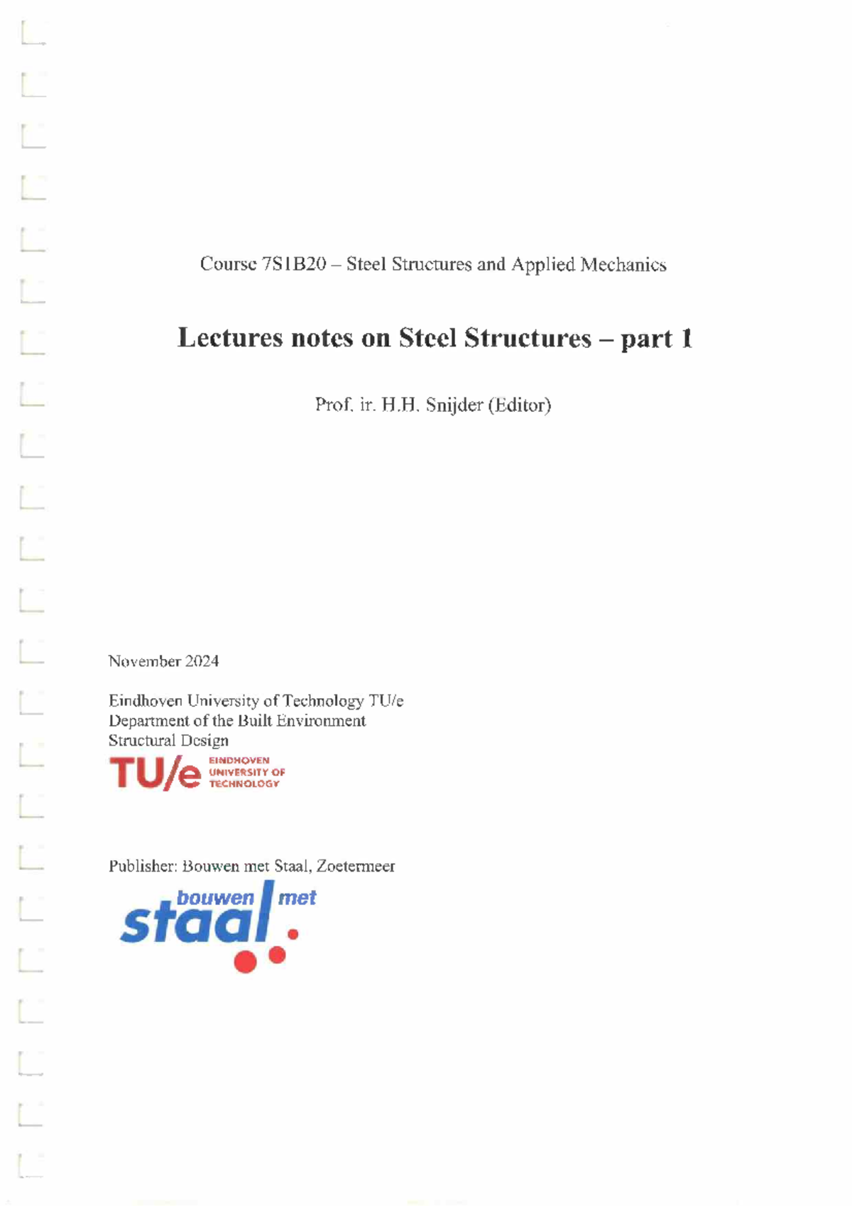 Lecture Notes on Steel Structures - Course 7S1B20 Part 1 - Studeersnel