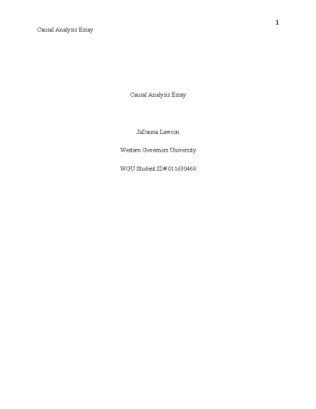 Causal Analysis Essay - Task 3 - Causal Analysis Essay Causal Analysis ...