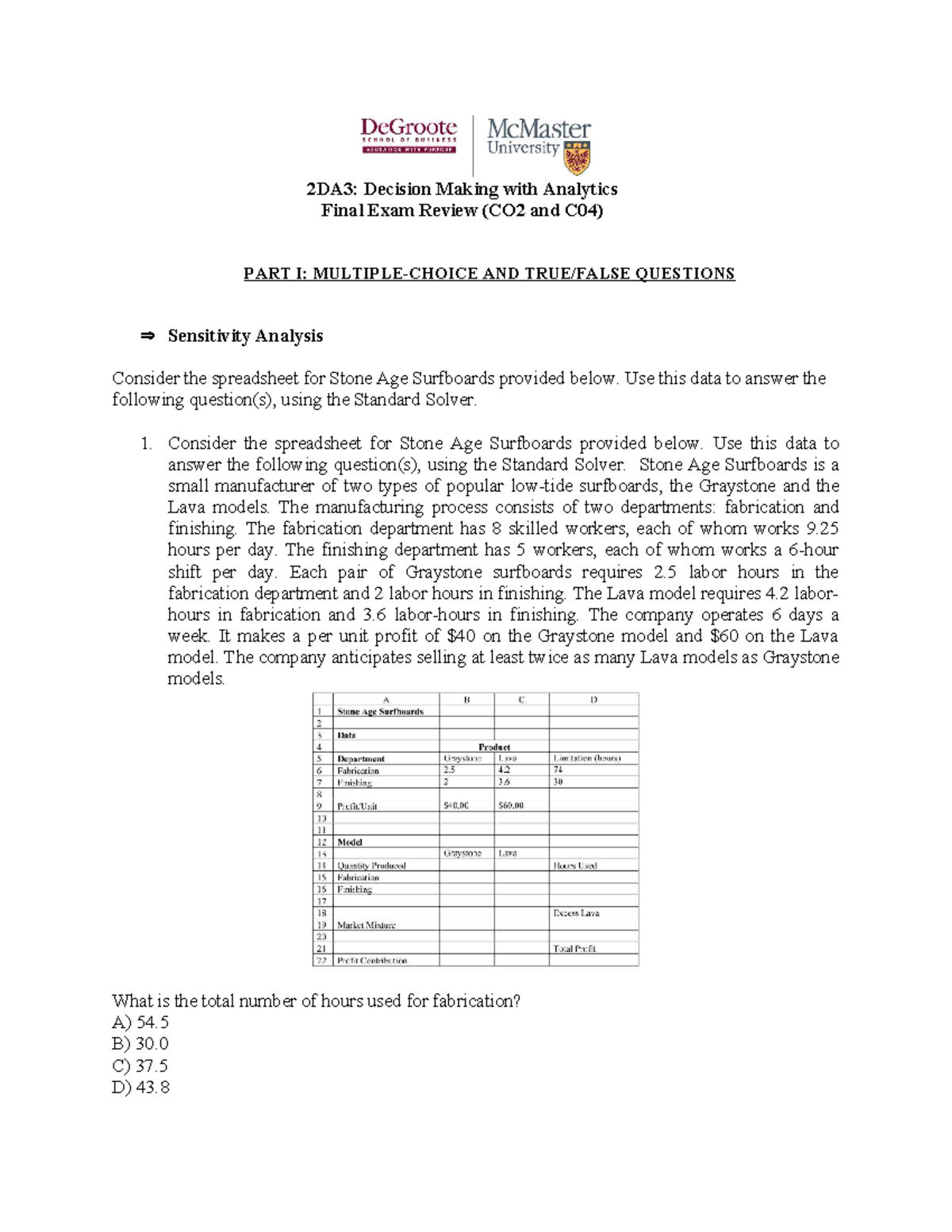 2DA3: Decision Making with Analytics Final Exam Review Questions - Studocu