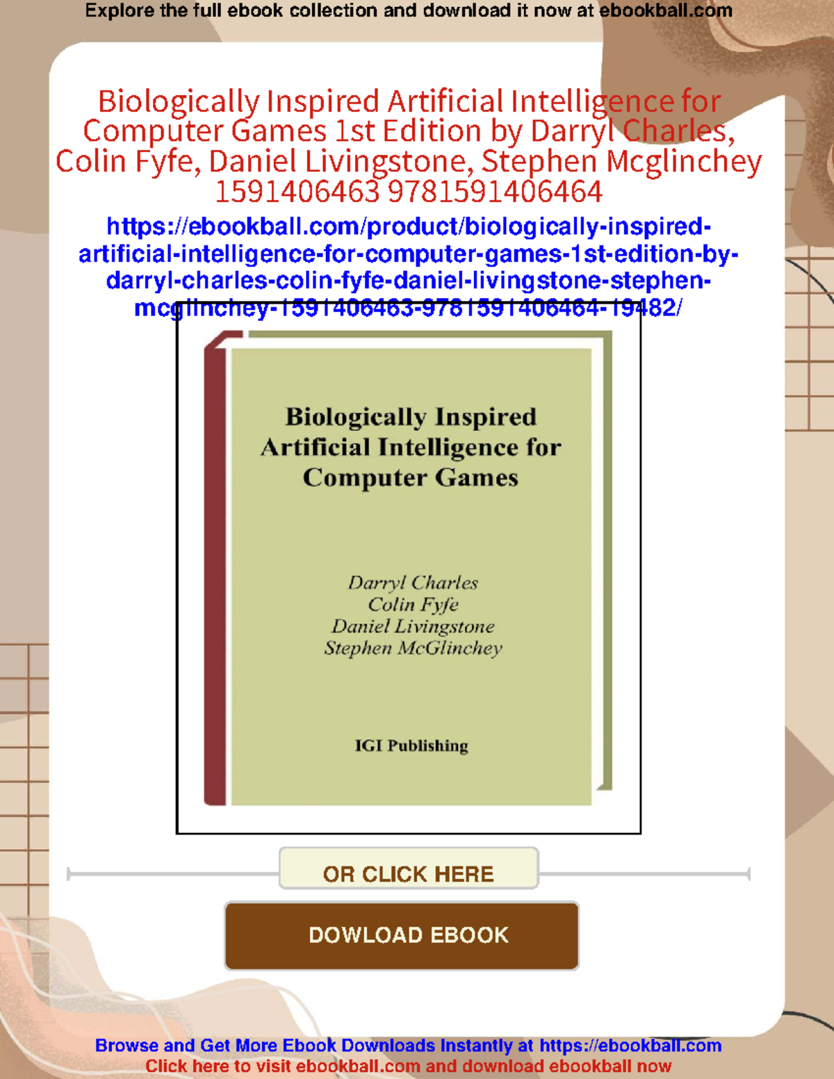 Biologically inspired artificial intelligence for computer games (1st ...