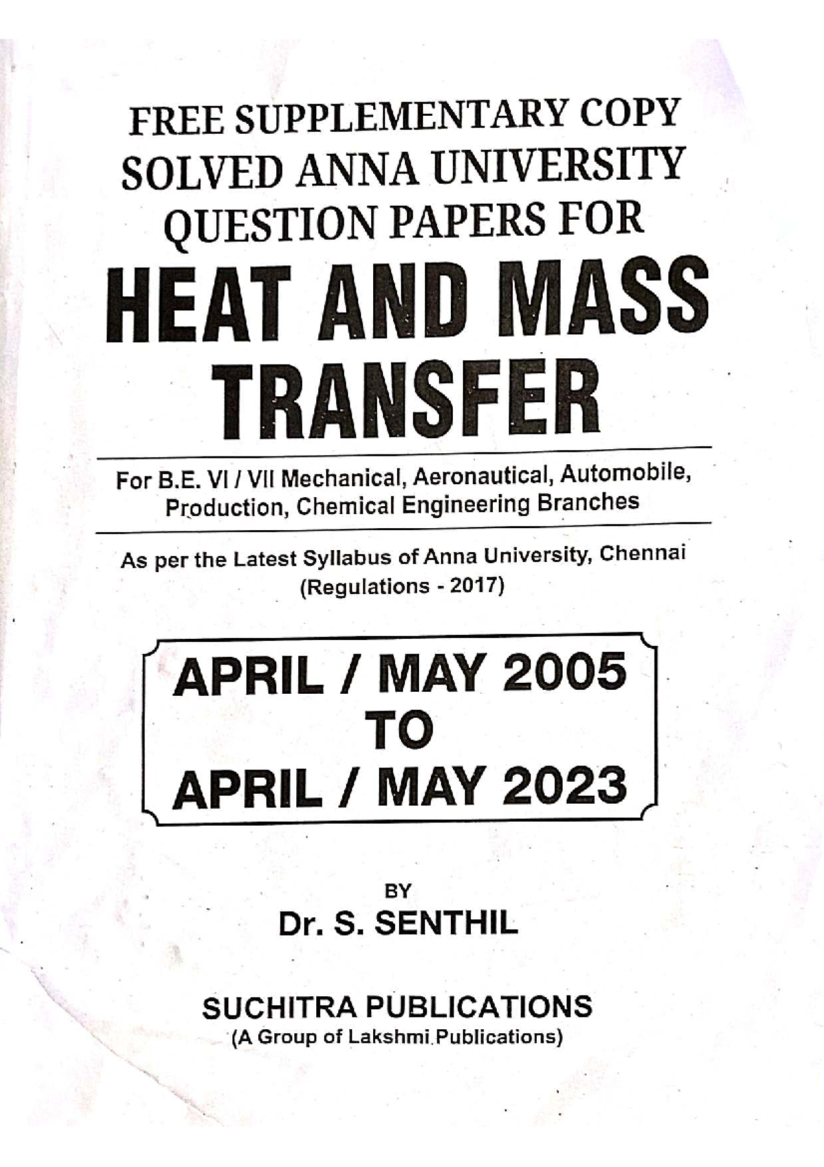 Solved Anna University Question Papers for ME 8693 Heat and Mass ...