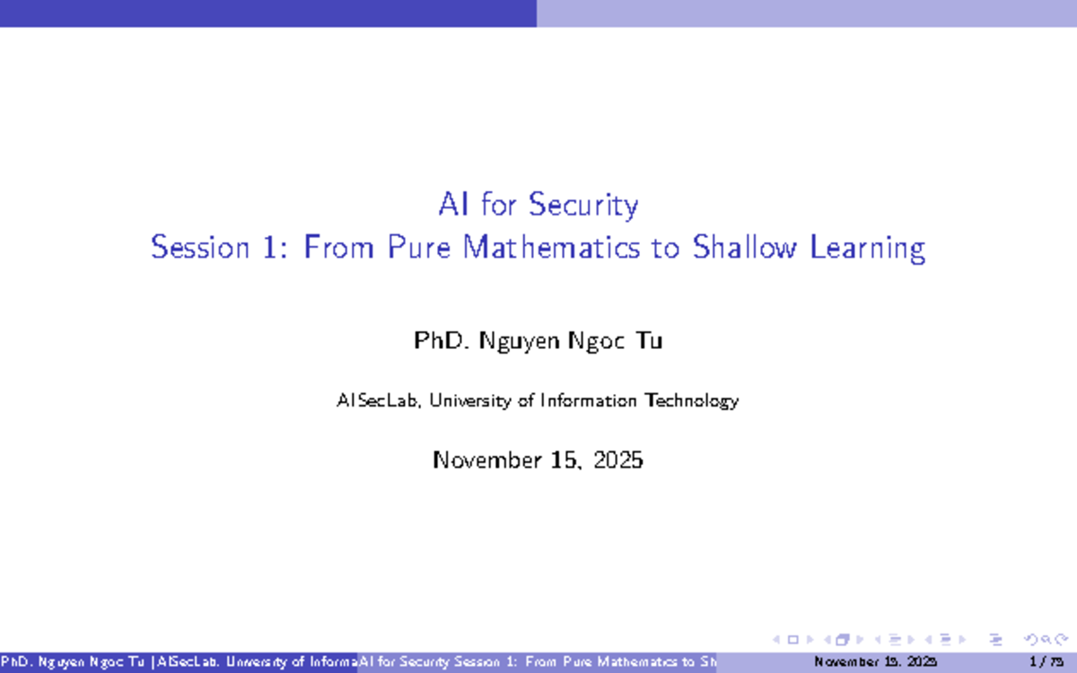 AI for Security: From Pure Mathematics to Shallow Learning (AISecLab ...