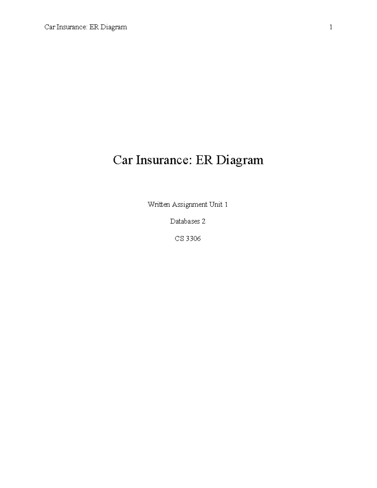 CS3306 Written Assignment: E-R Diagram for Car Insurance Systems - Studocu