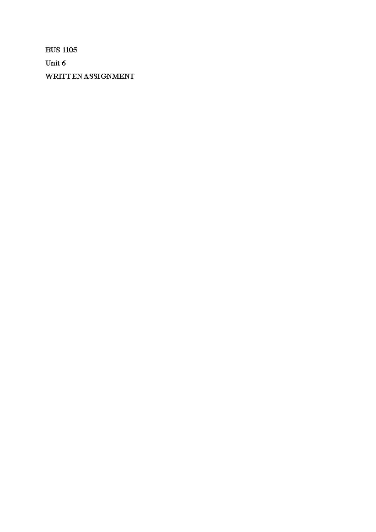 Written Assignment UNIT 6 - BUS 1105 - BUS 1105 Unit 6 WRITTEN ...