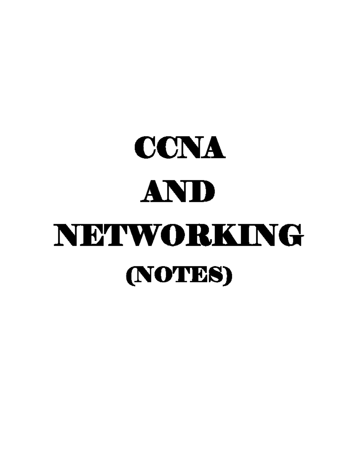 CCNA Networking Notes: Comprehensive Study Guide for Exams - Studocu