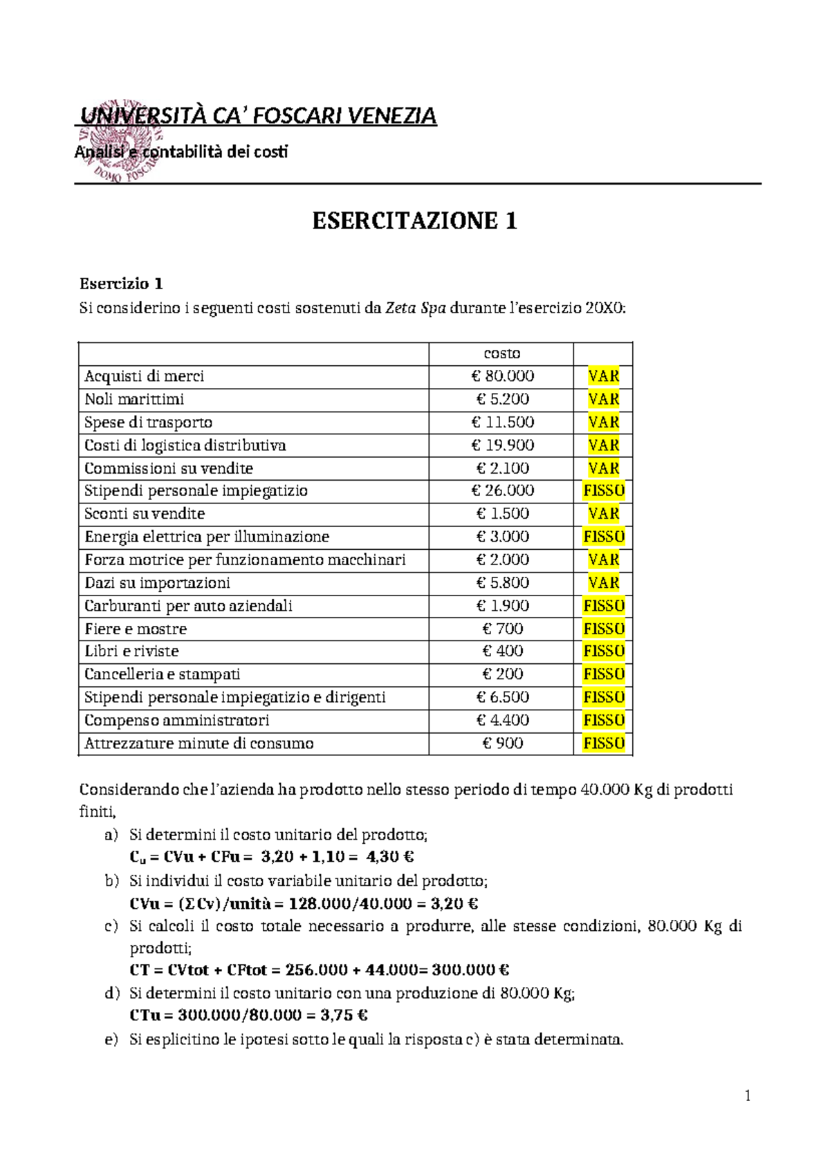 ESERCITAZIONE 1 - Soluzioni Analisi e Contabilità dei Costi ...