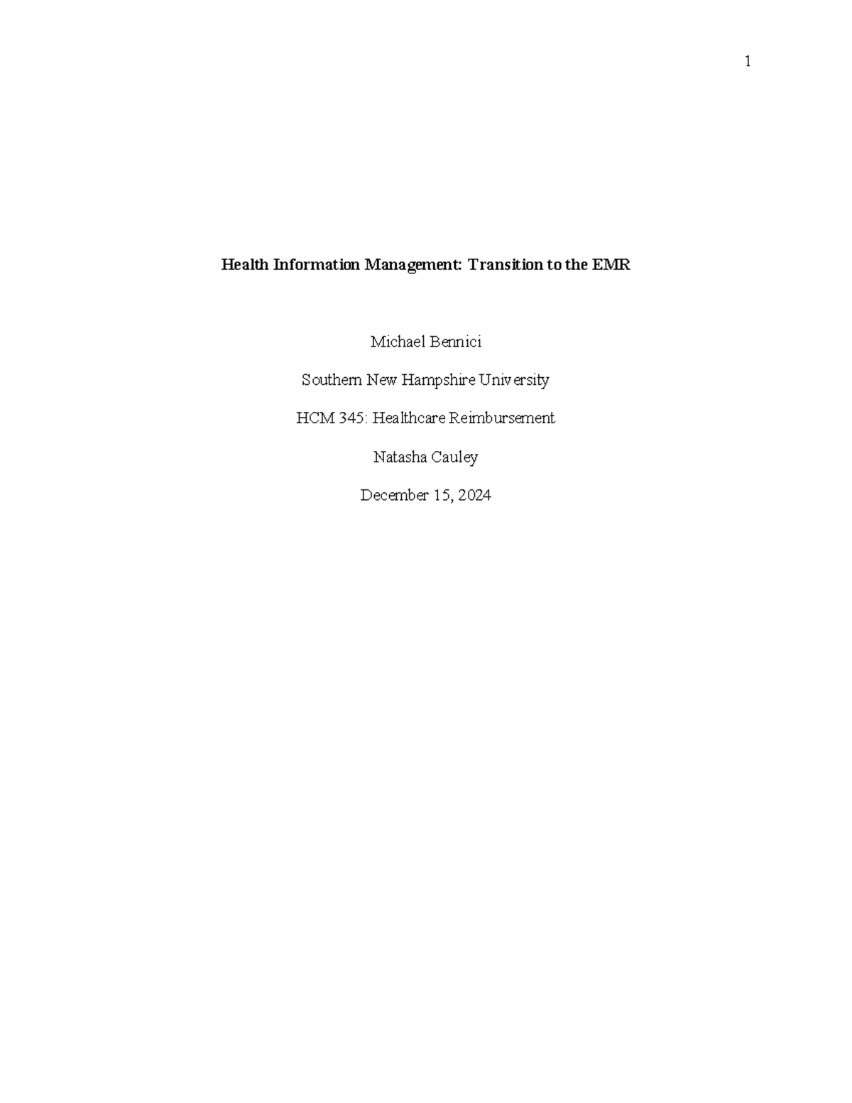 HCM 345 Project Template hw - Health Information Management: Transition ...