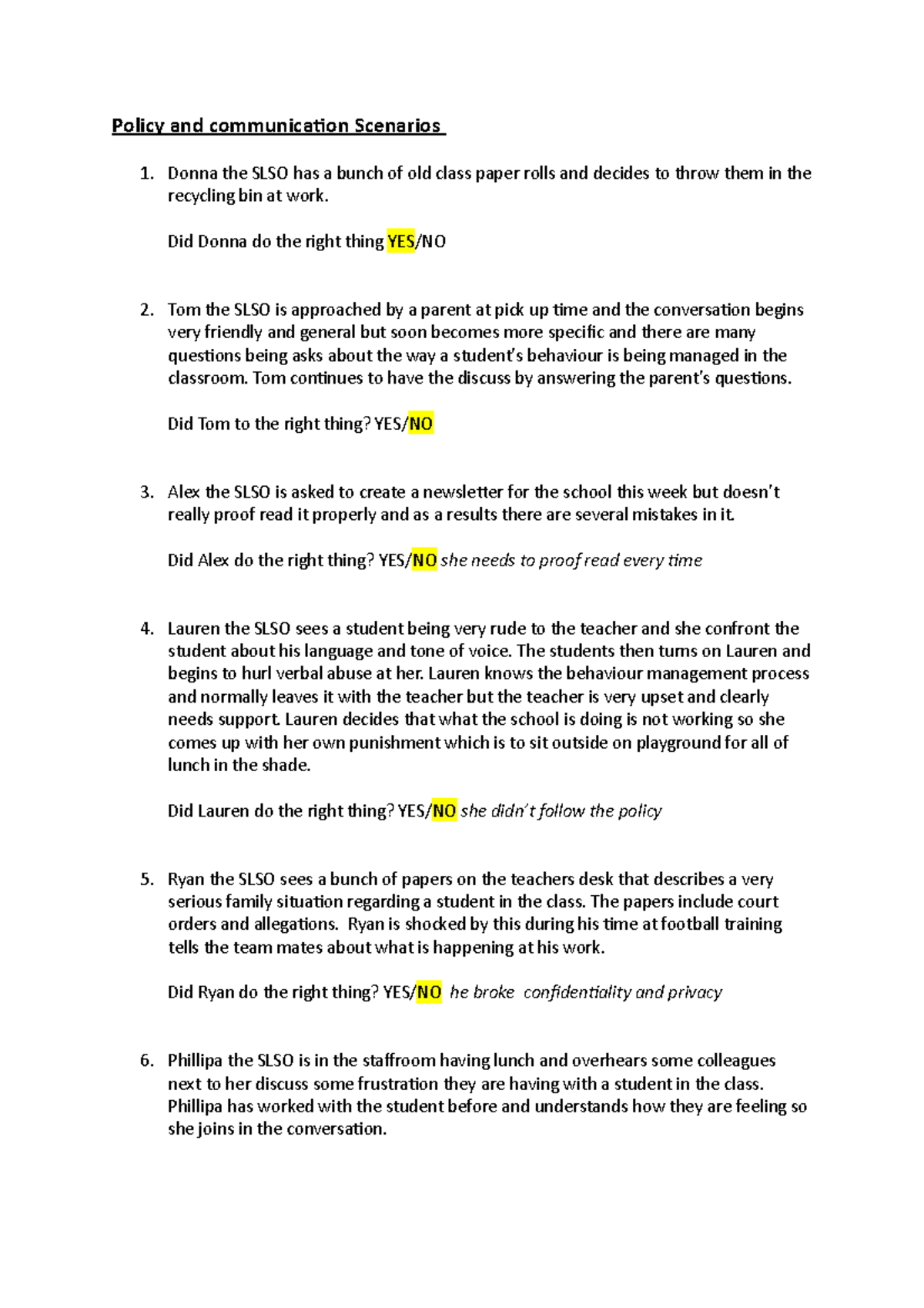 Policy and communication Scenarios - Did Donna do the right thing YES ...