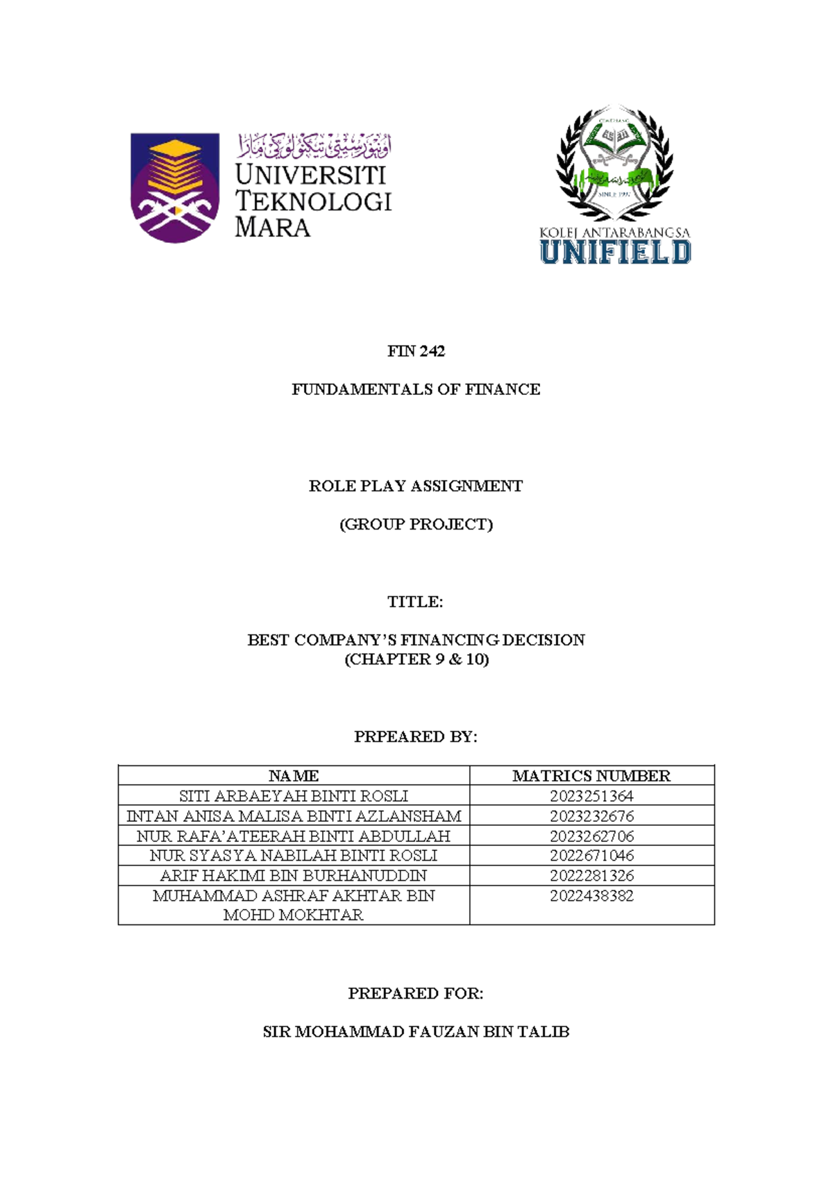 FIN 242 Role Play Assignment: Best Financing Decision (Ch. 9-10) - Studocu