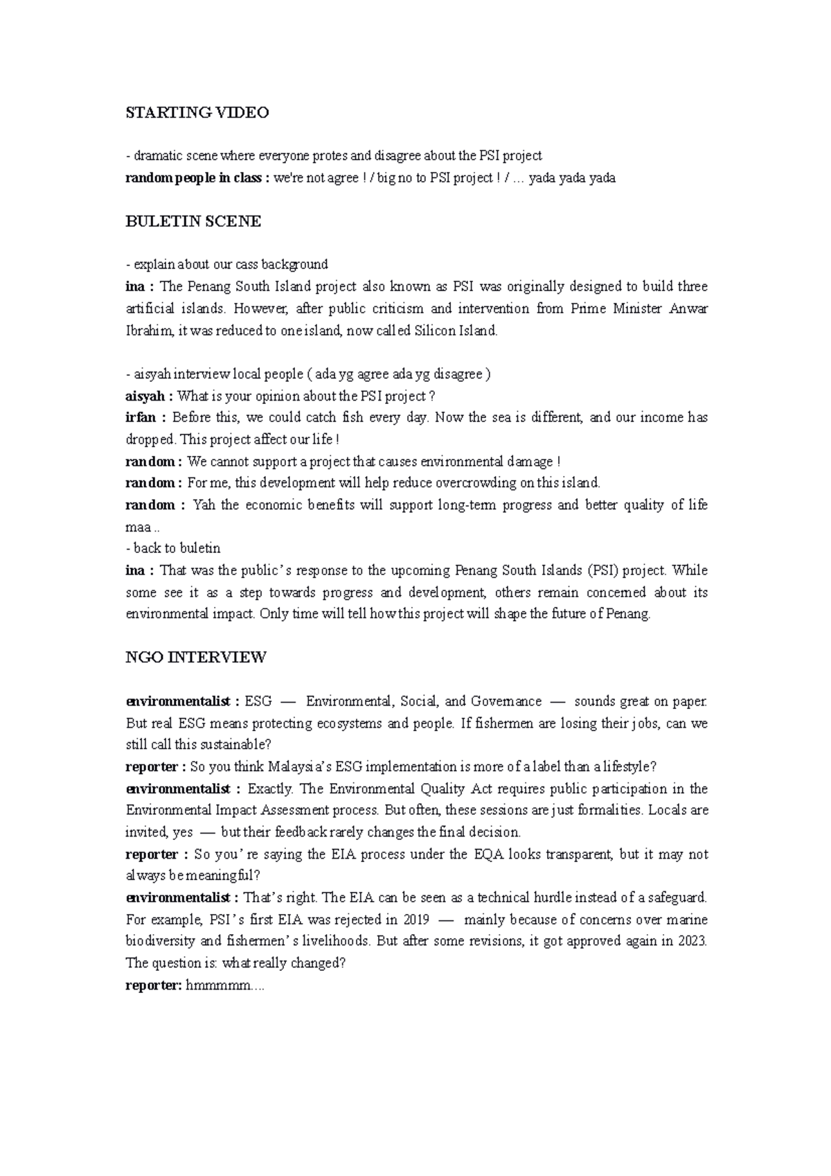 FULL Script Drama - VIDEO ASSG: The Penang South Island Project Debate ...