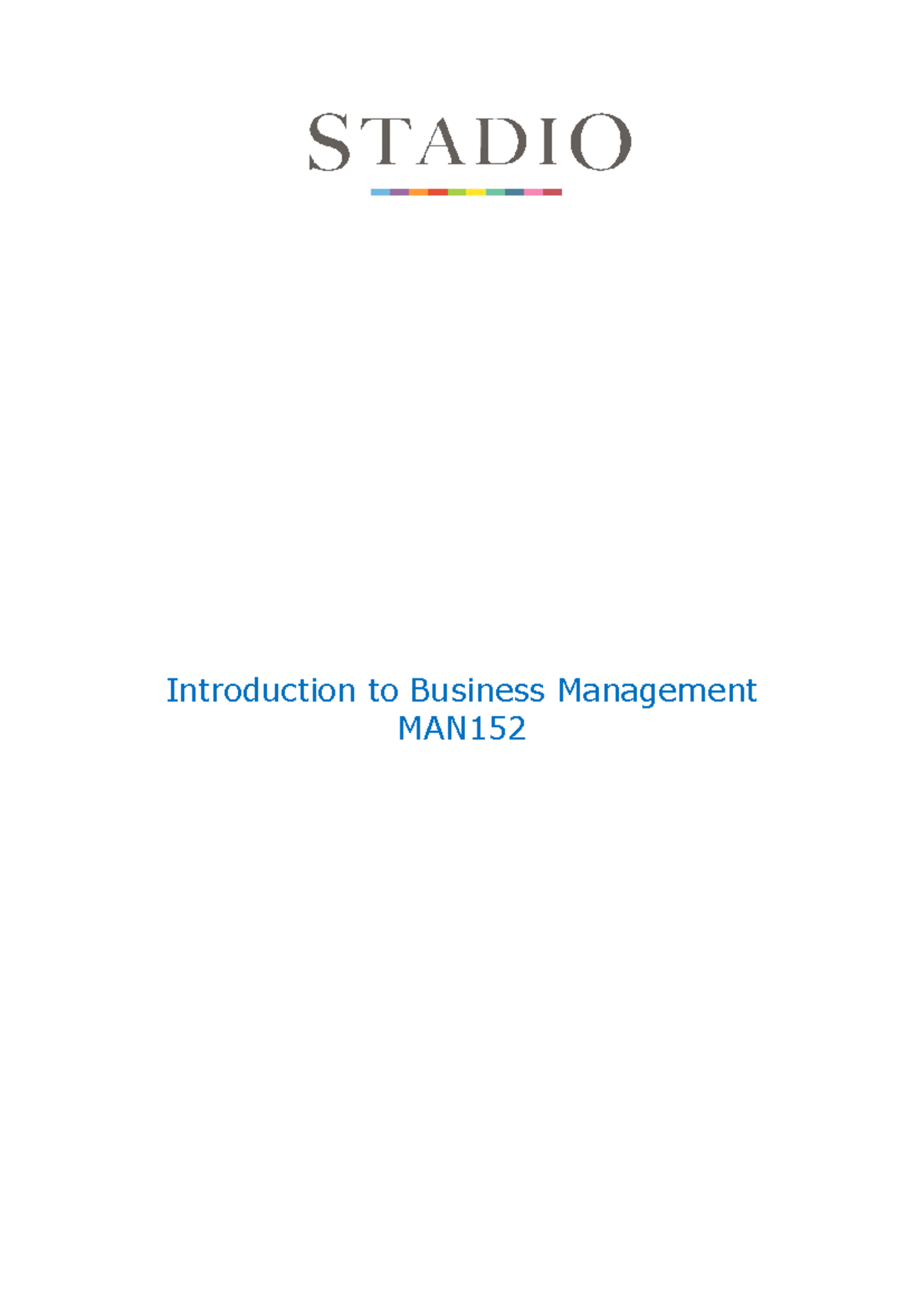 Introduction to Business Management Study Guide MAN152 - Studocu