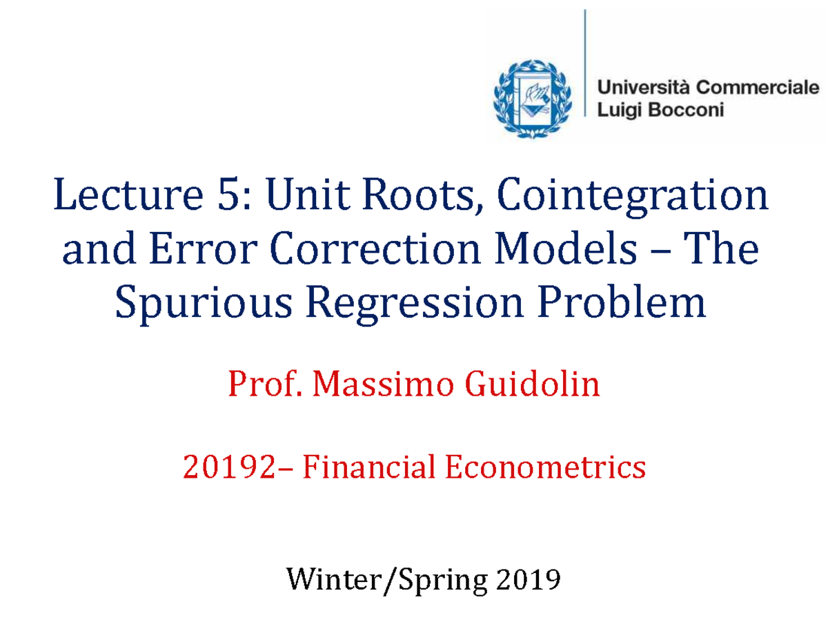 Lec 5: Unit Roots, Cointegration & Error Correction Models (2019) - Studocu