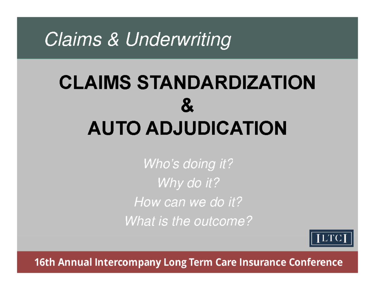 35 - Claims Standardization: Trends in Auto Adjudication and ...